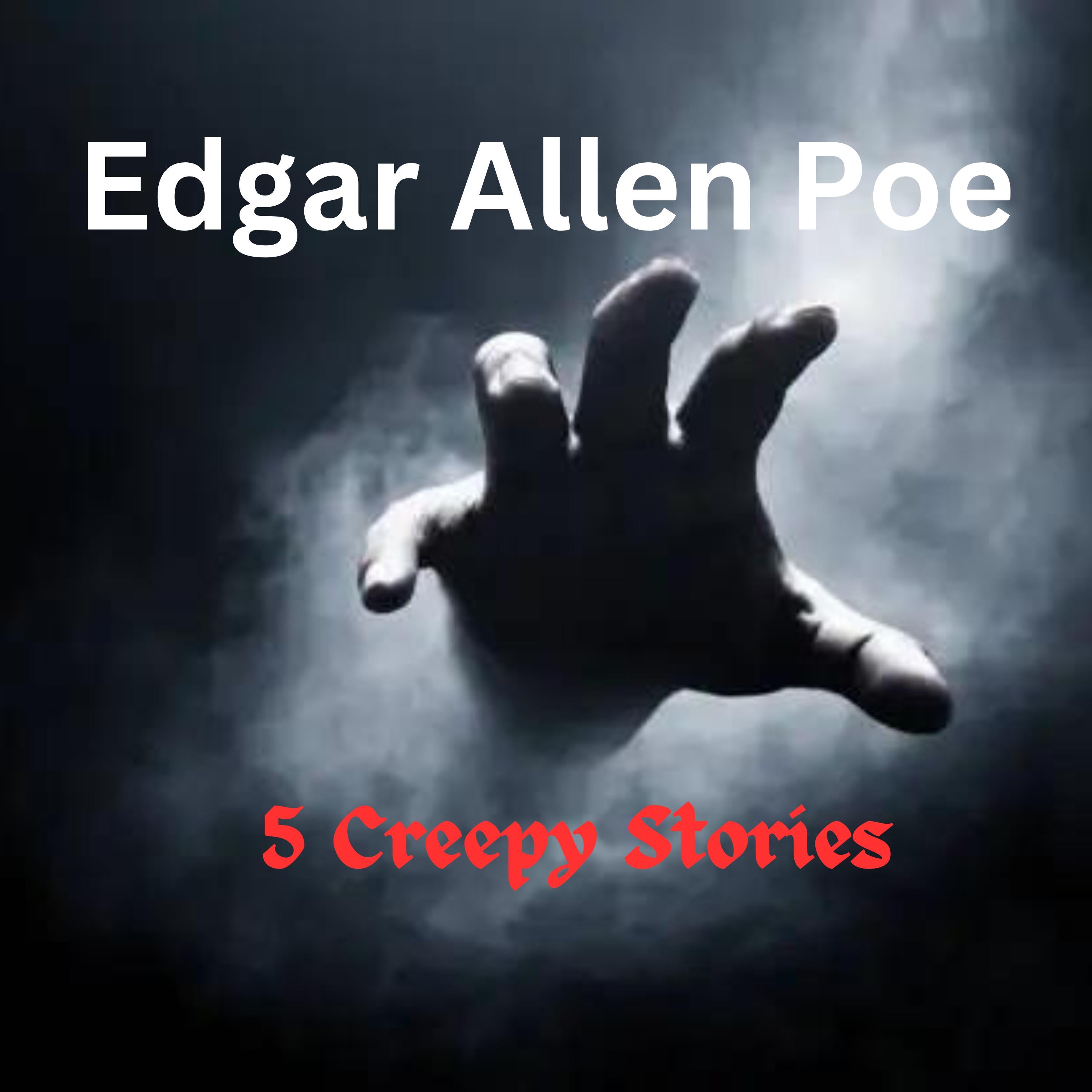Edgar Allen Poe: Five Creepy Stories
