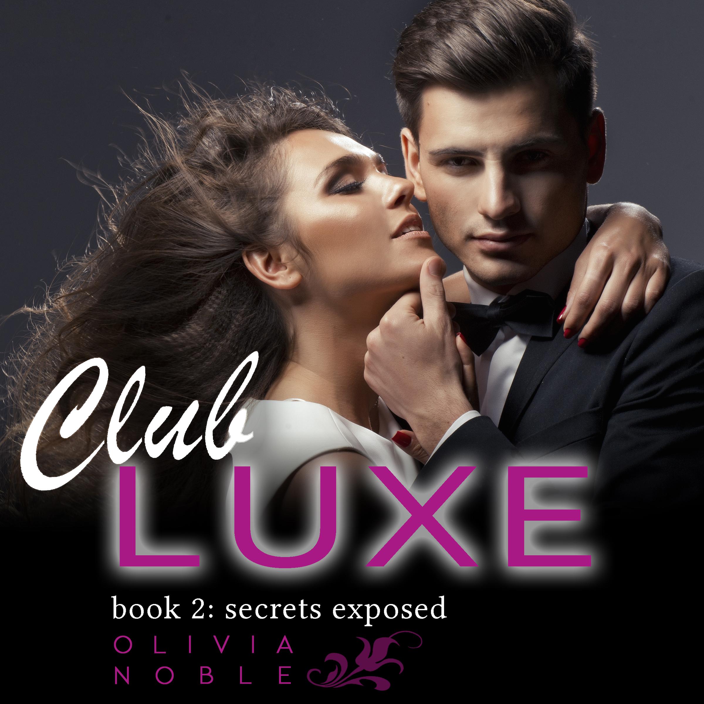 Club Luxe 2: Secrets Exposed