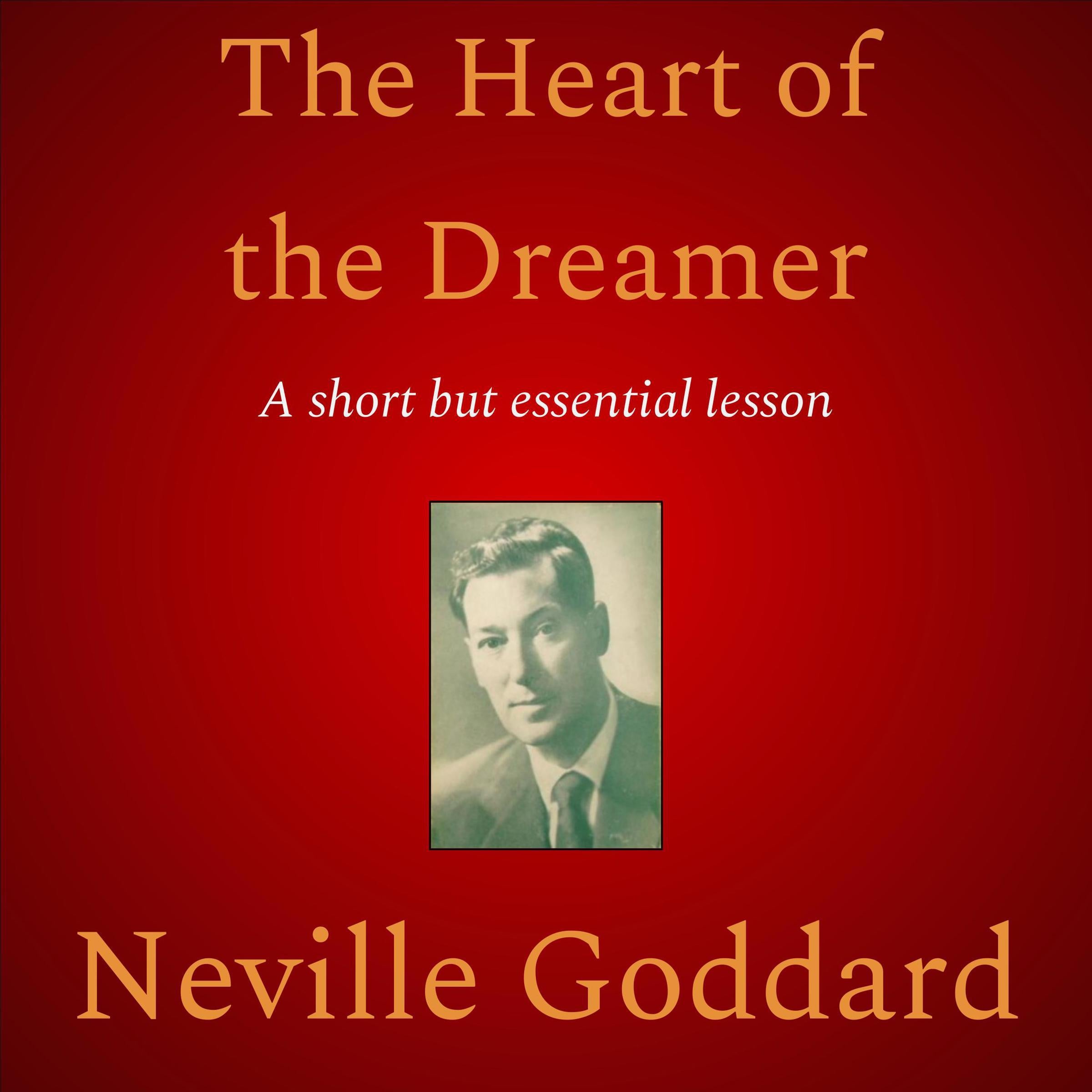 The Heart of the Dreamer