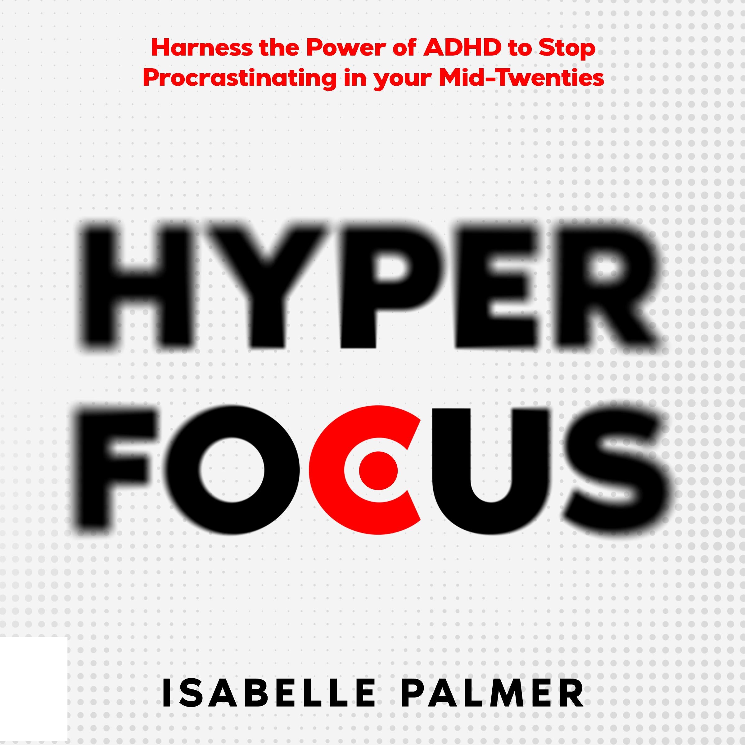 Hyper Focus
