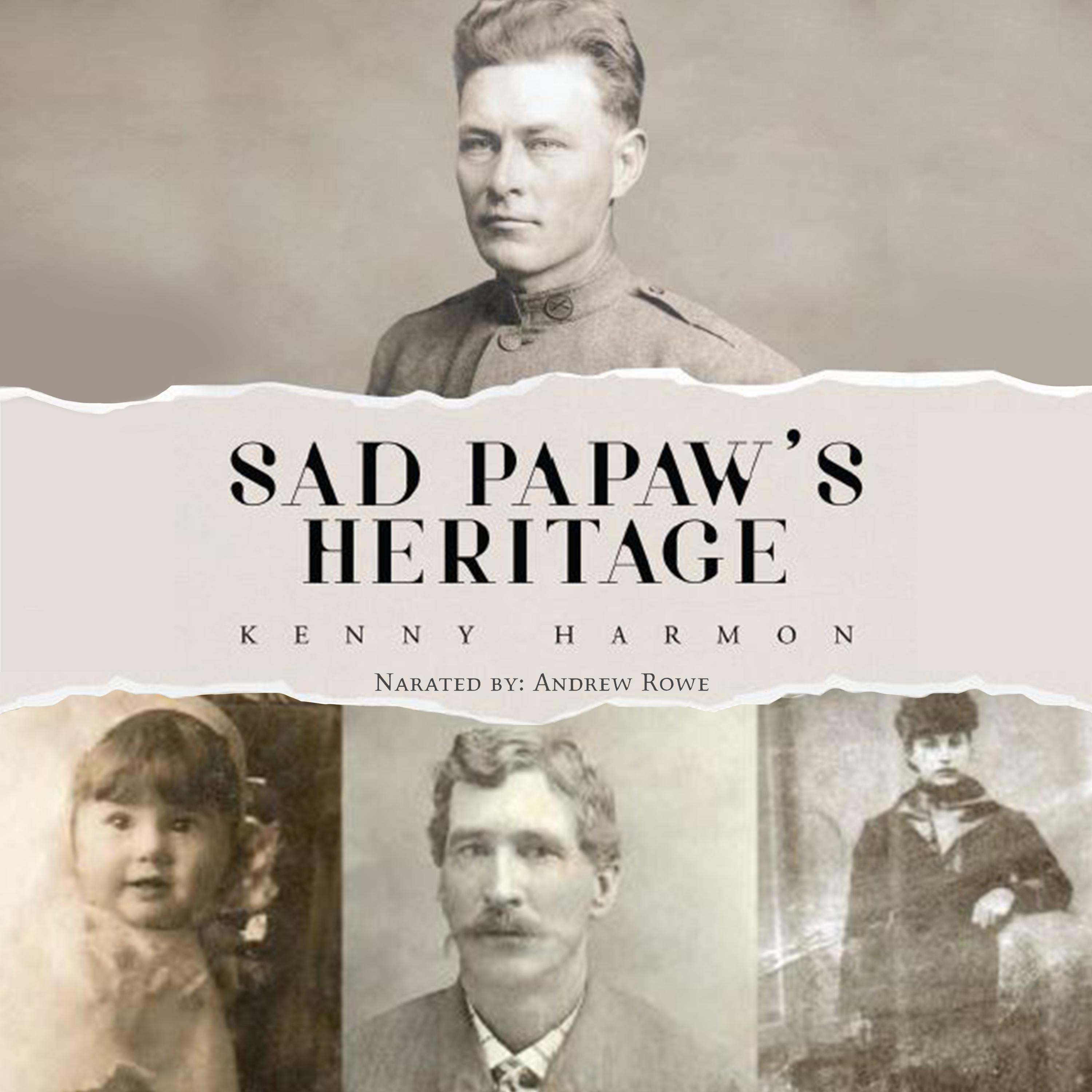 Sad Papaw's Heritage