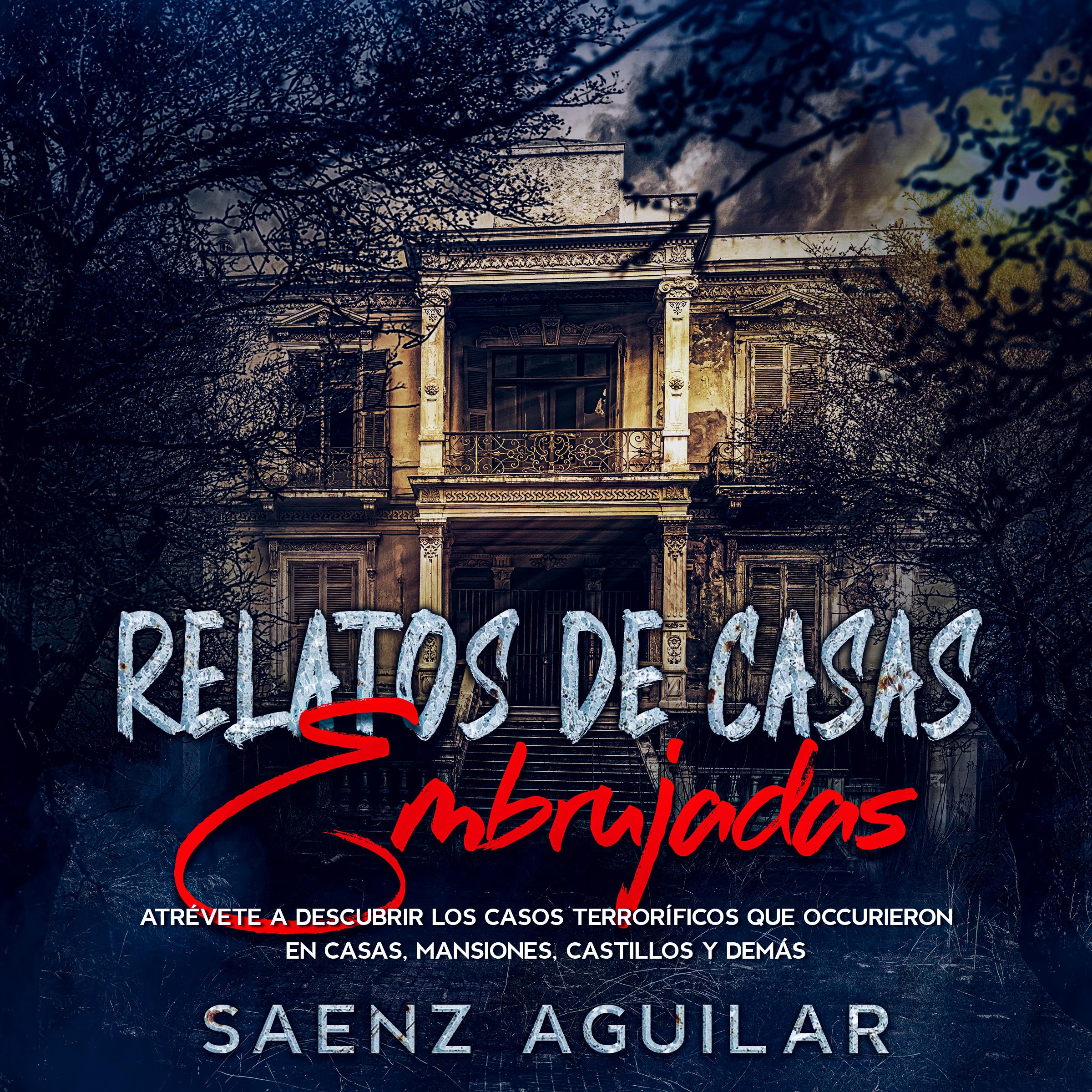 Relatos de Casas Embrujadas