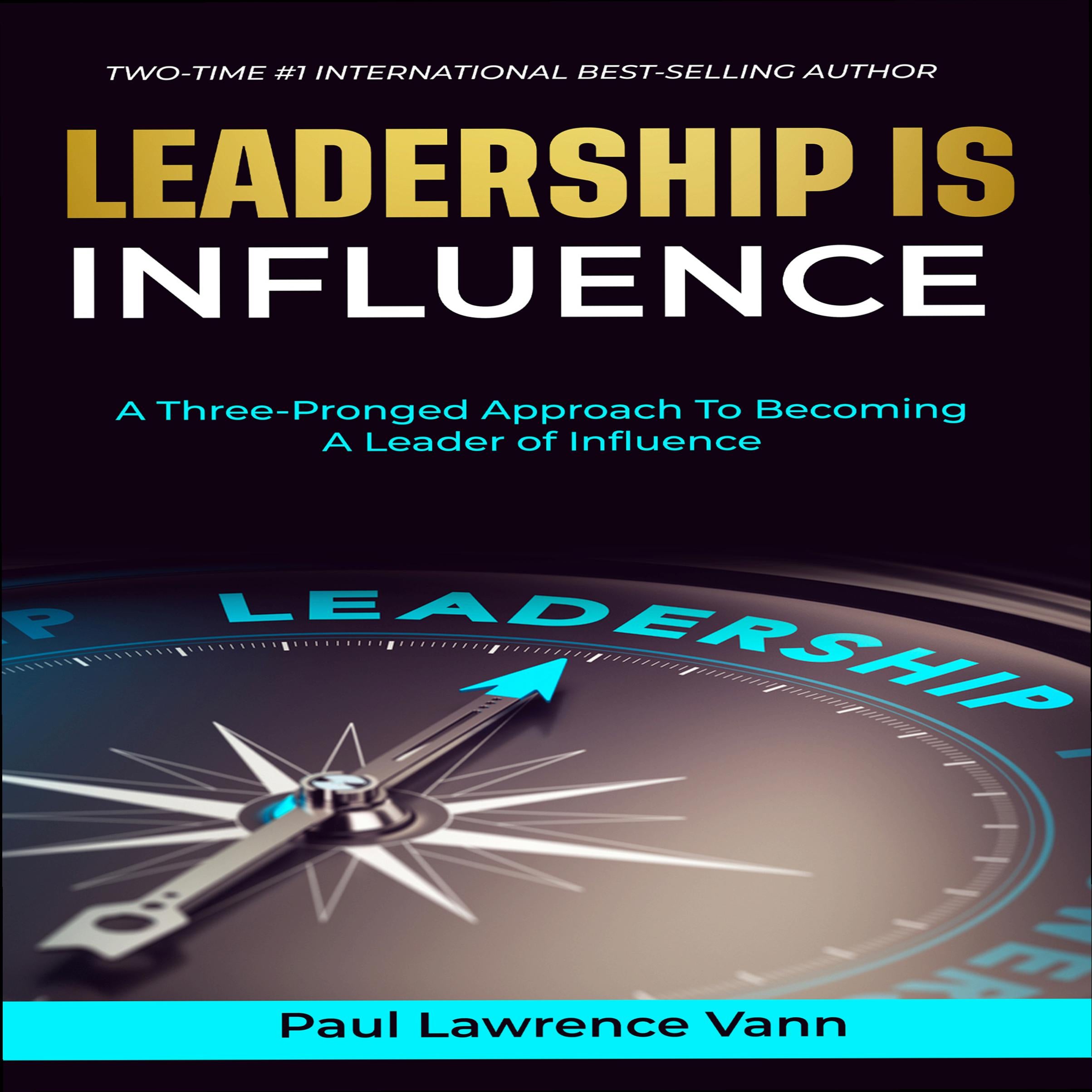 Leadership Is Influence