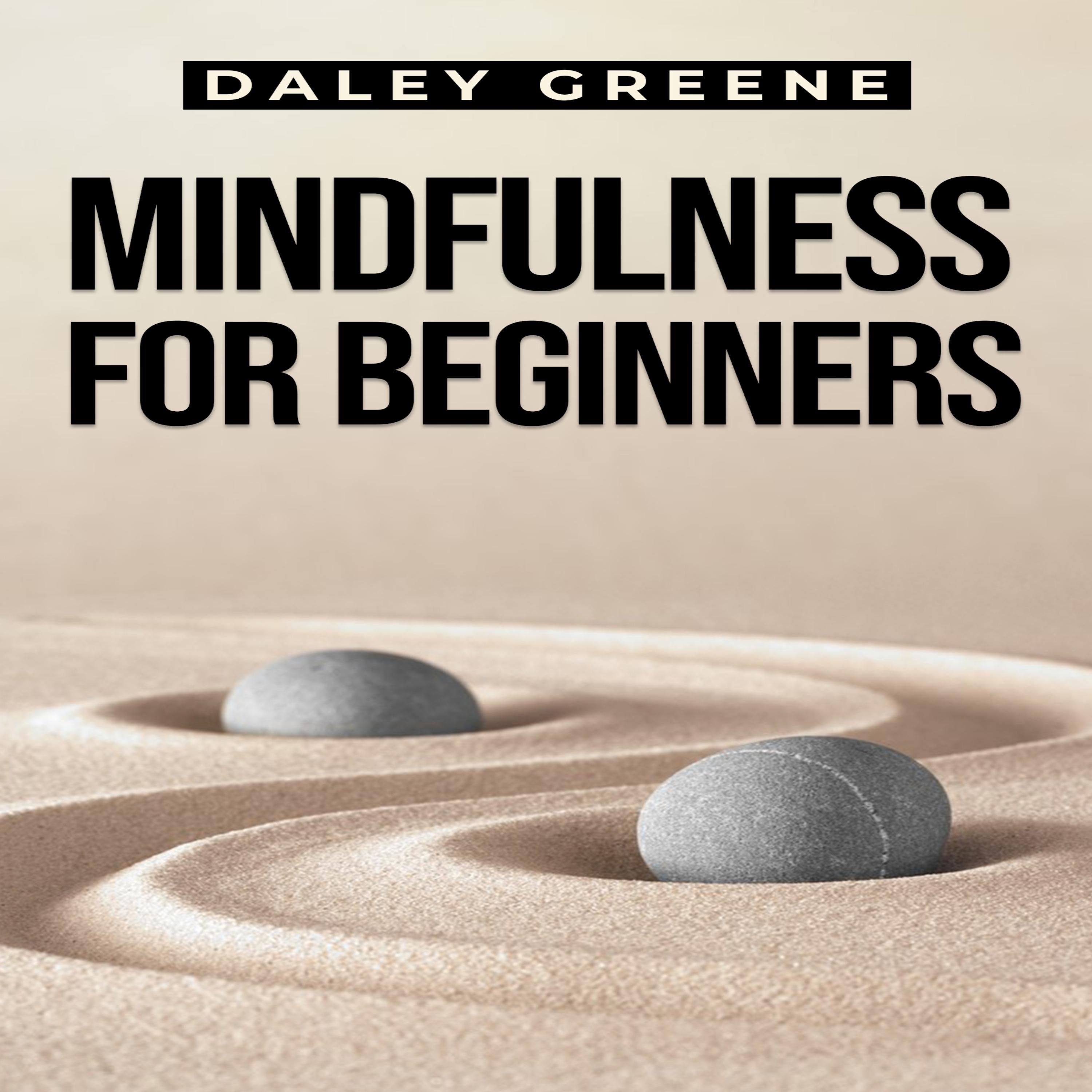 MINDFULNESS FOR BEGINNERS