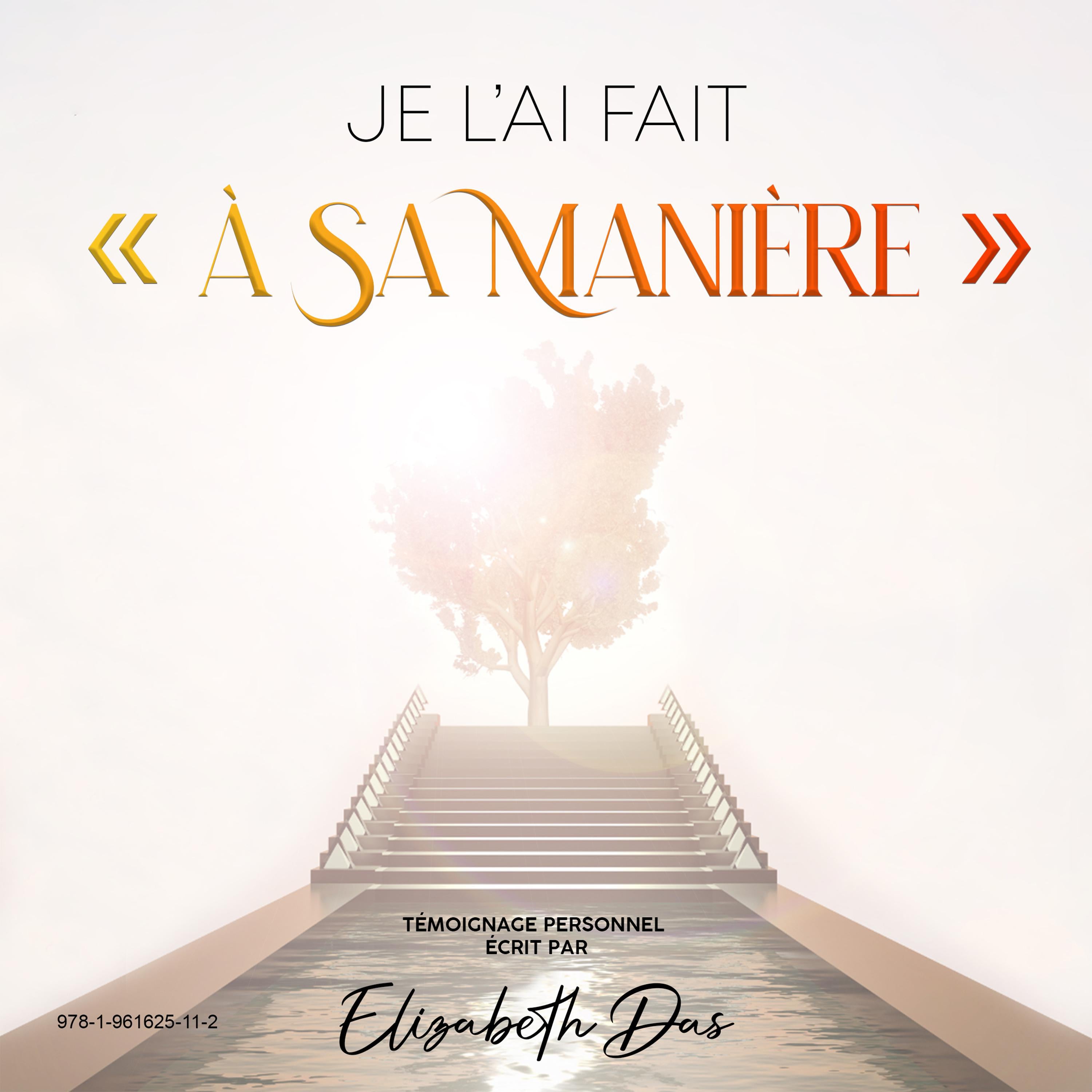 Je l’ai fait « à Sa manière »French