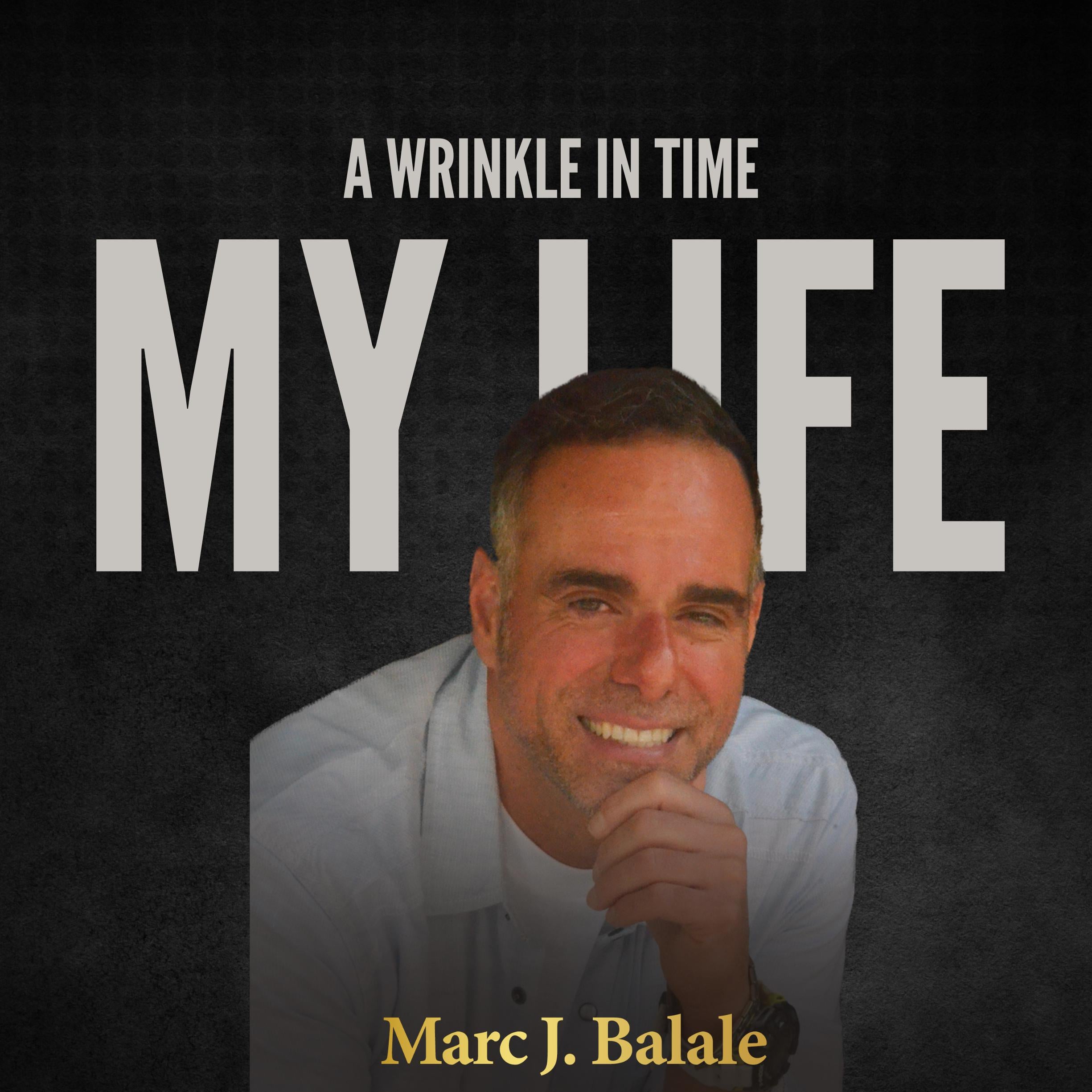 My Life A Wrinkle In Time