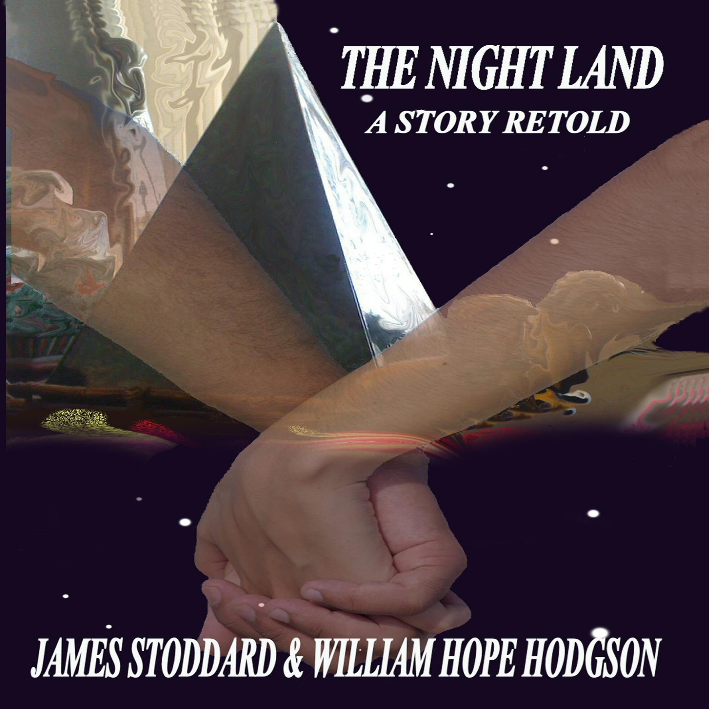 The Night Land, A Story Retold