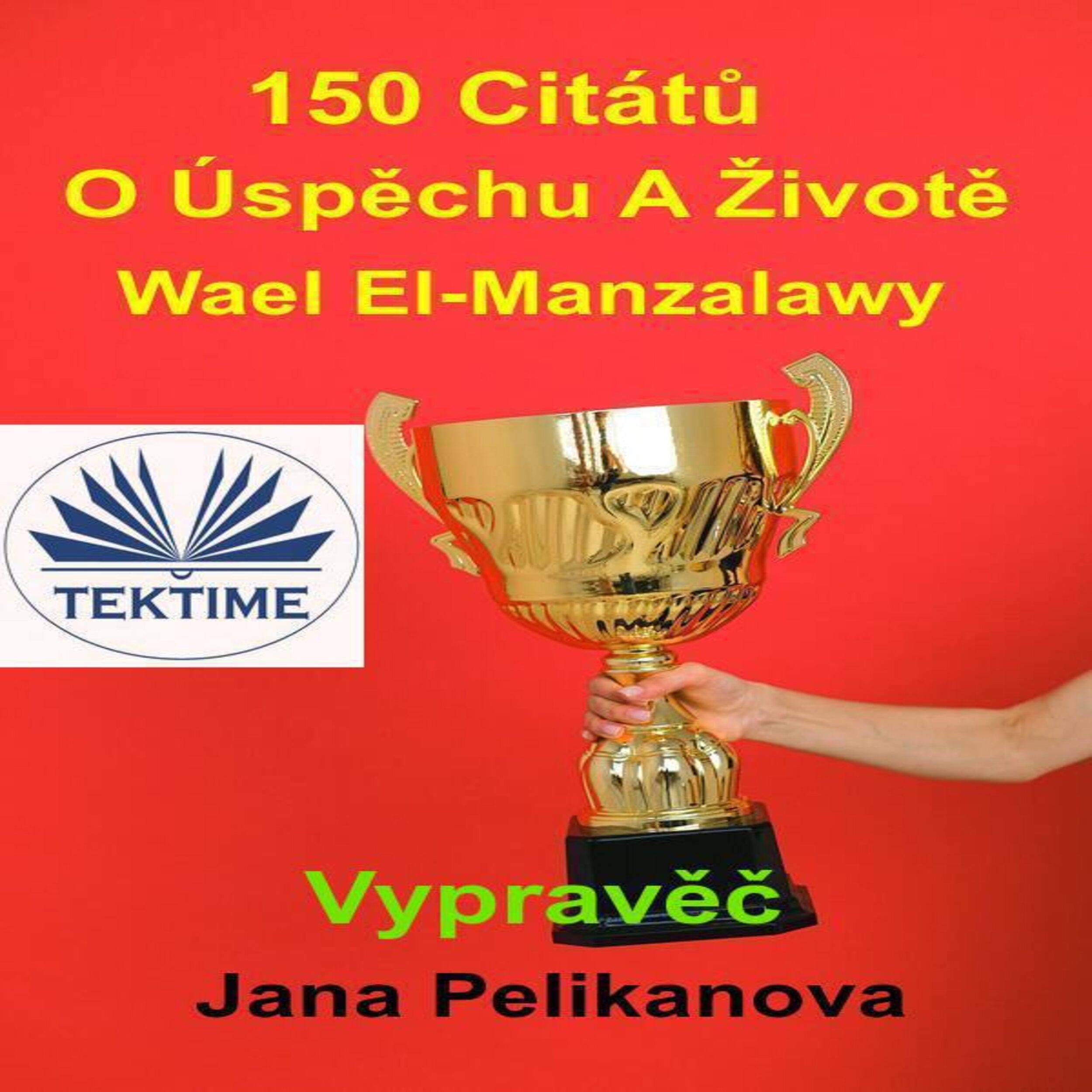 150 Citátů O Úspěchu A Životě