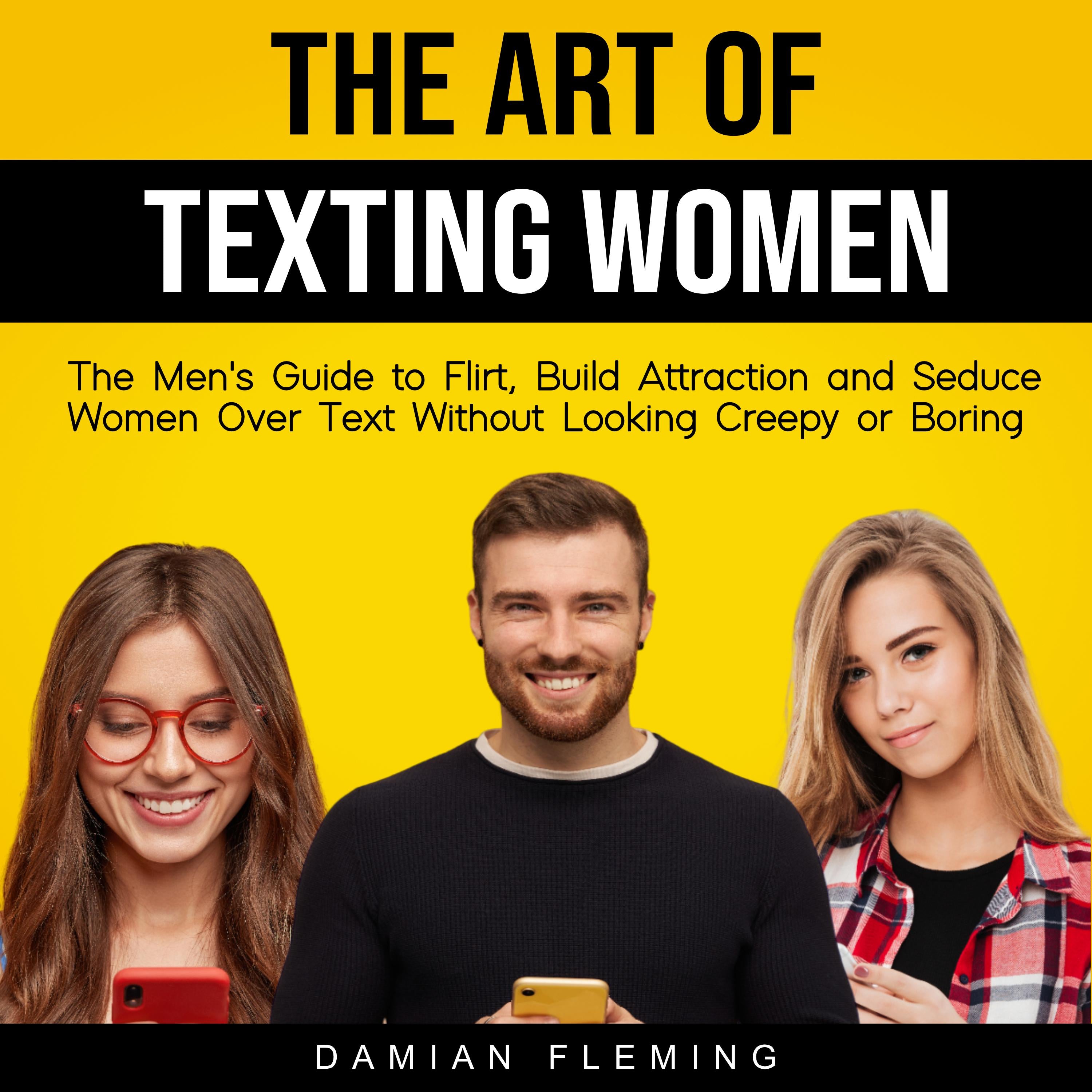 The Art of Texting Women