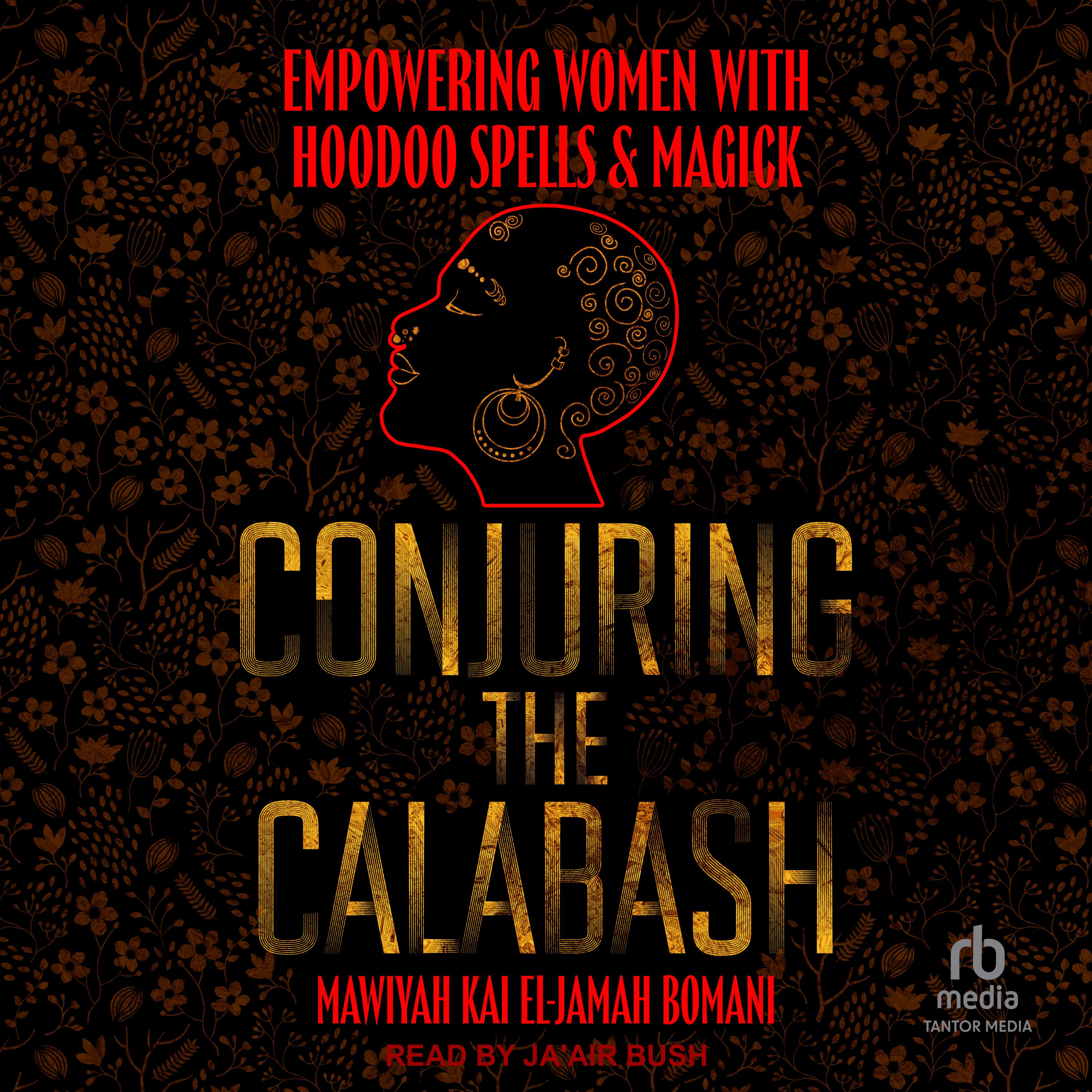 Conjuring the Calabash