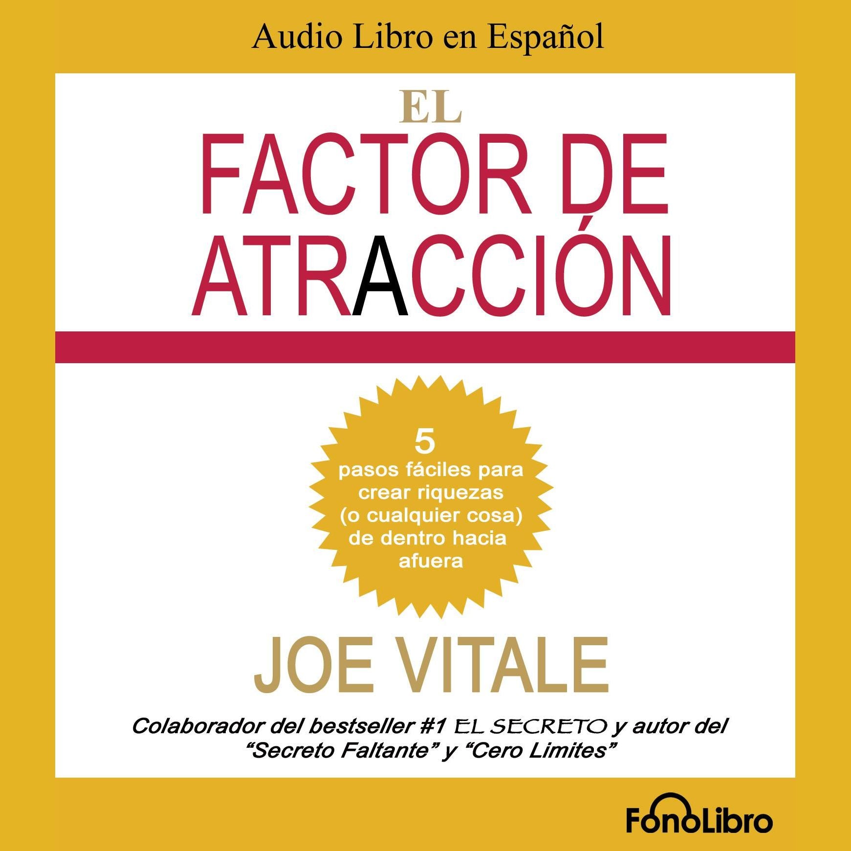 El Factor de Atraccion