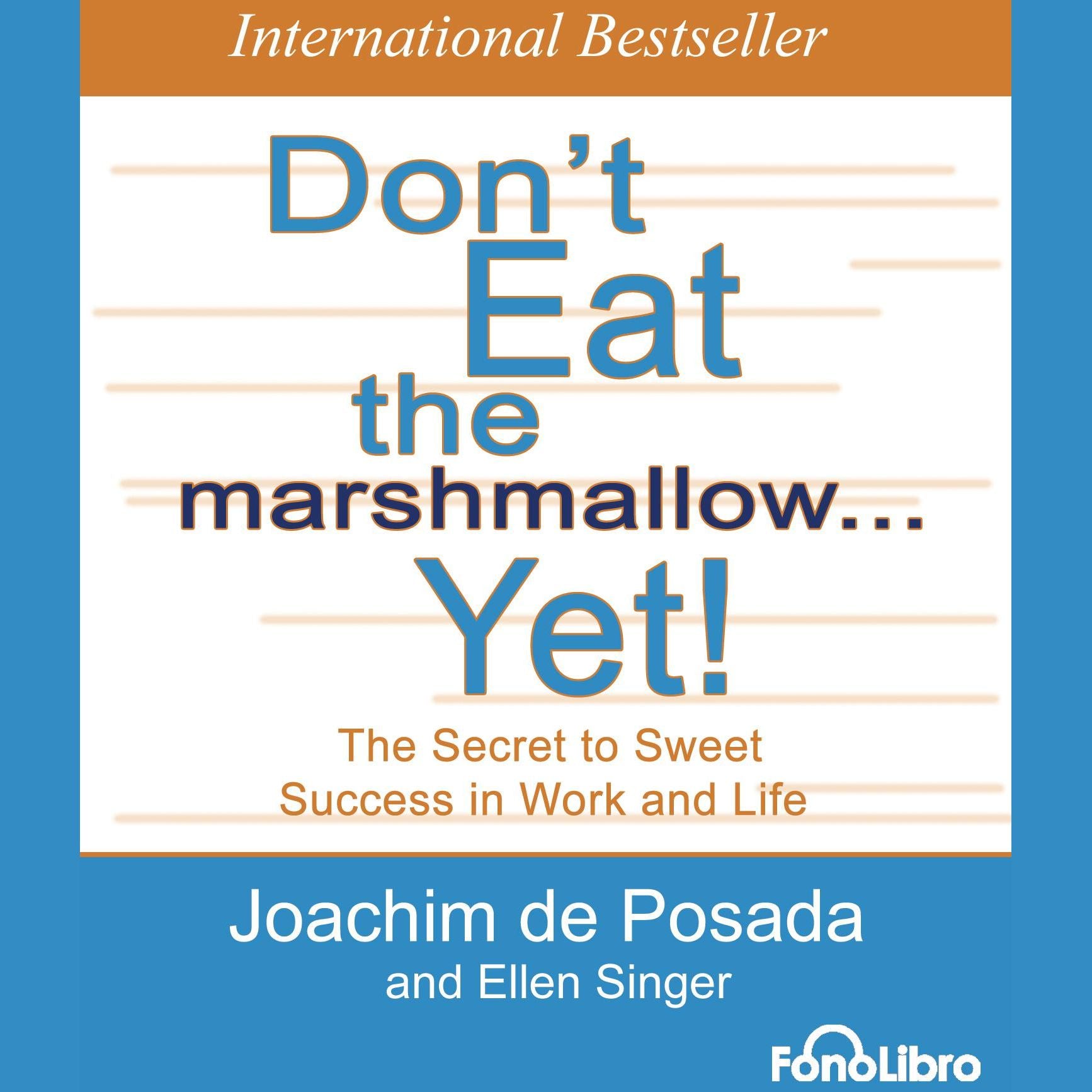 Don't Eat the Marshmallow...Yet!