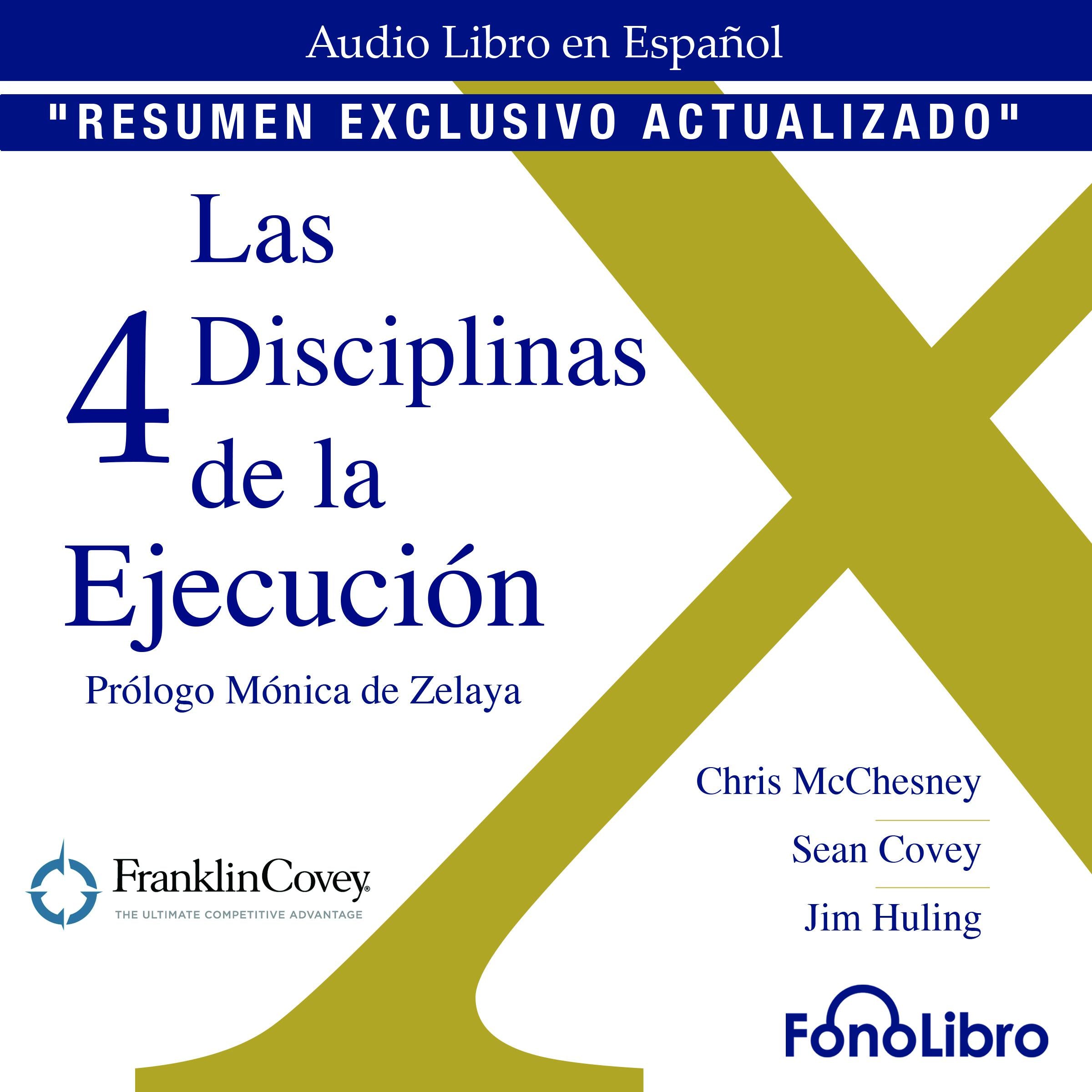 Las 4 Disciplinas de la Ejecución.RESUMEN EXCLUSIVO ACTUALIZADO
