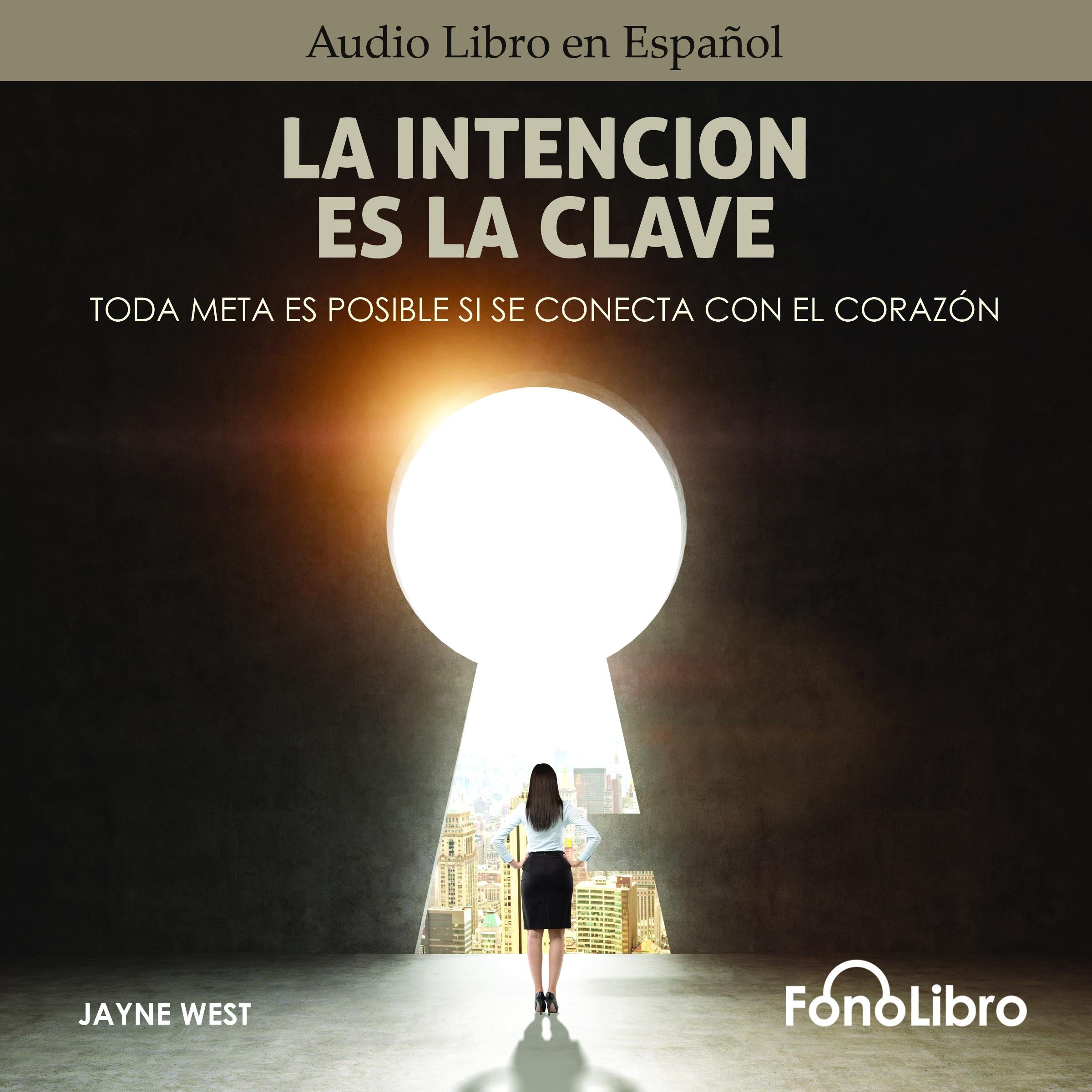 La Intención Es La Clave