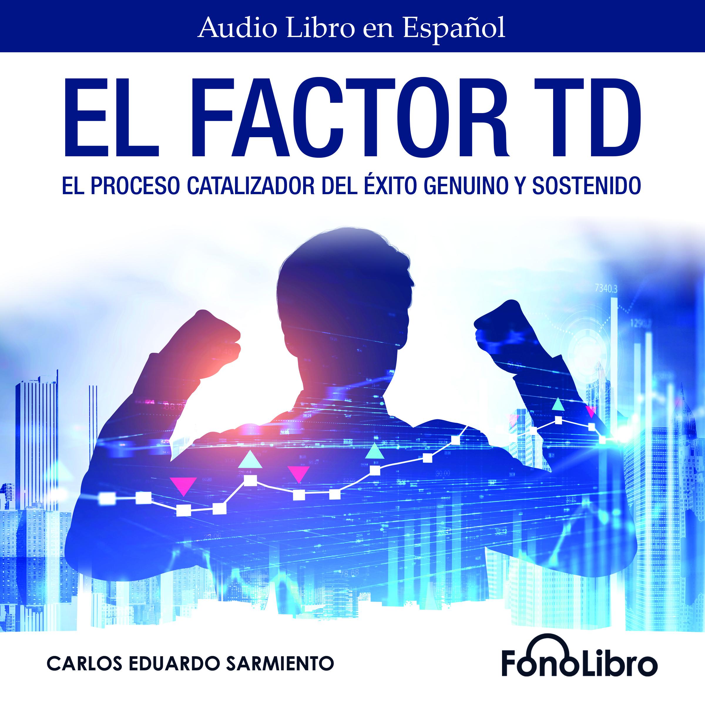 El Factor TD
