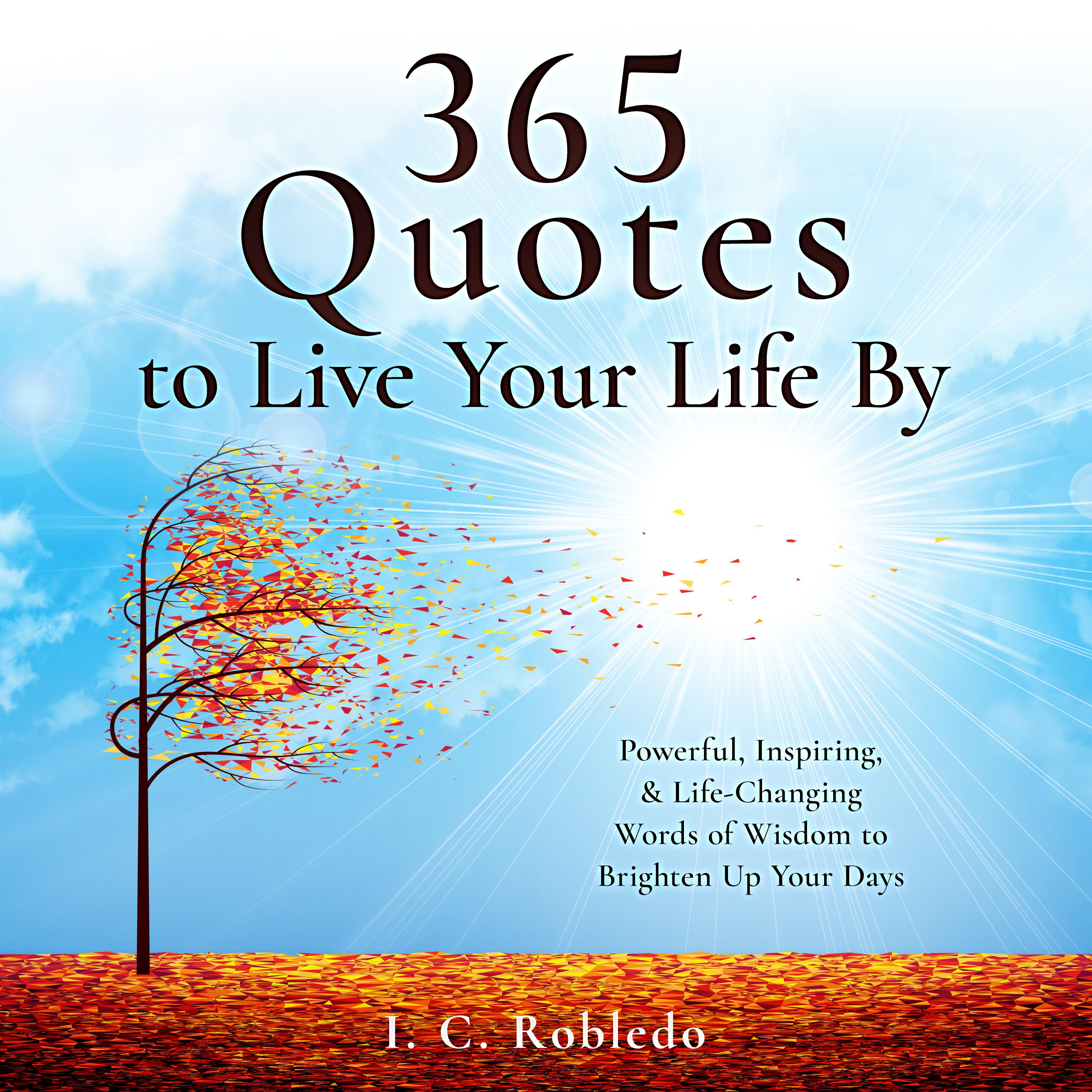 365 Quotes to Live Your Life By