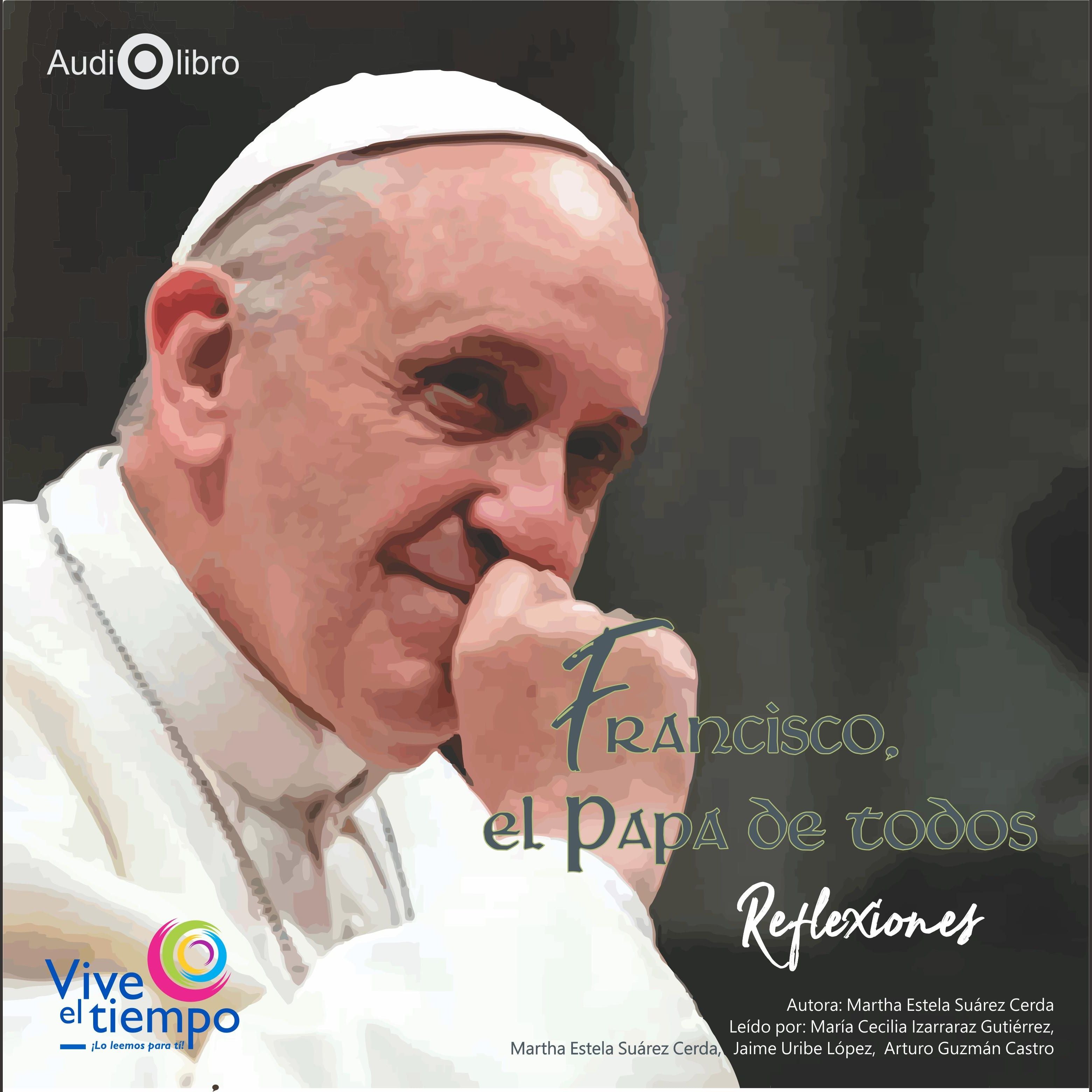 Francisco, el Papa de todos
