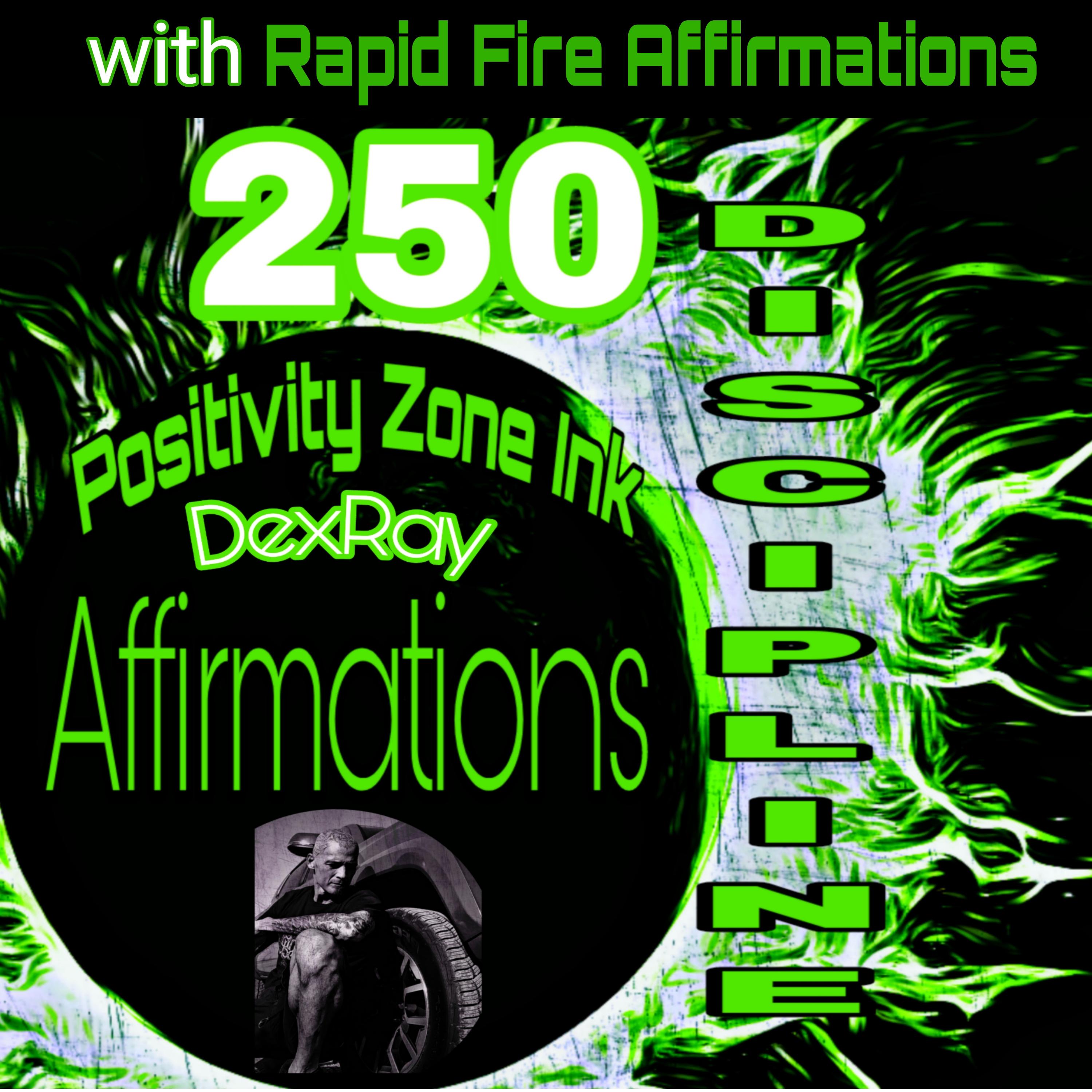250 Discipline Affirmations