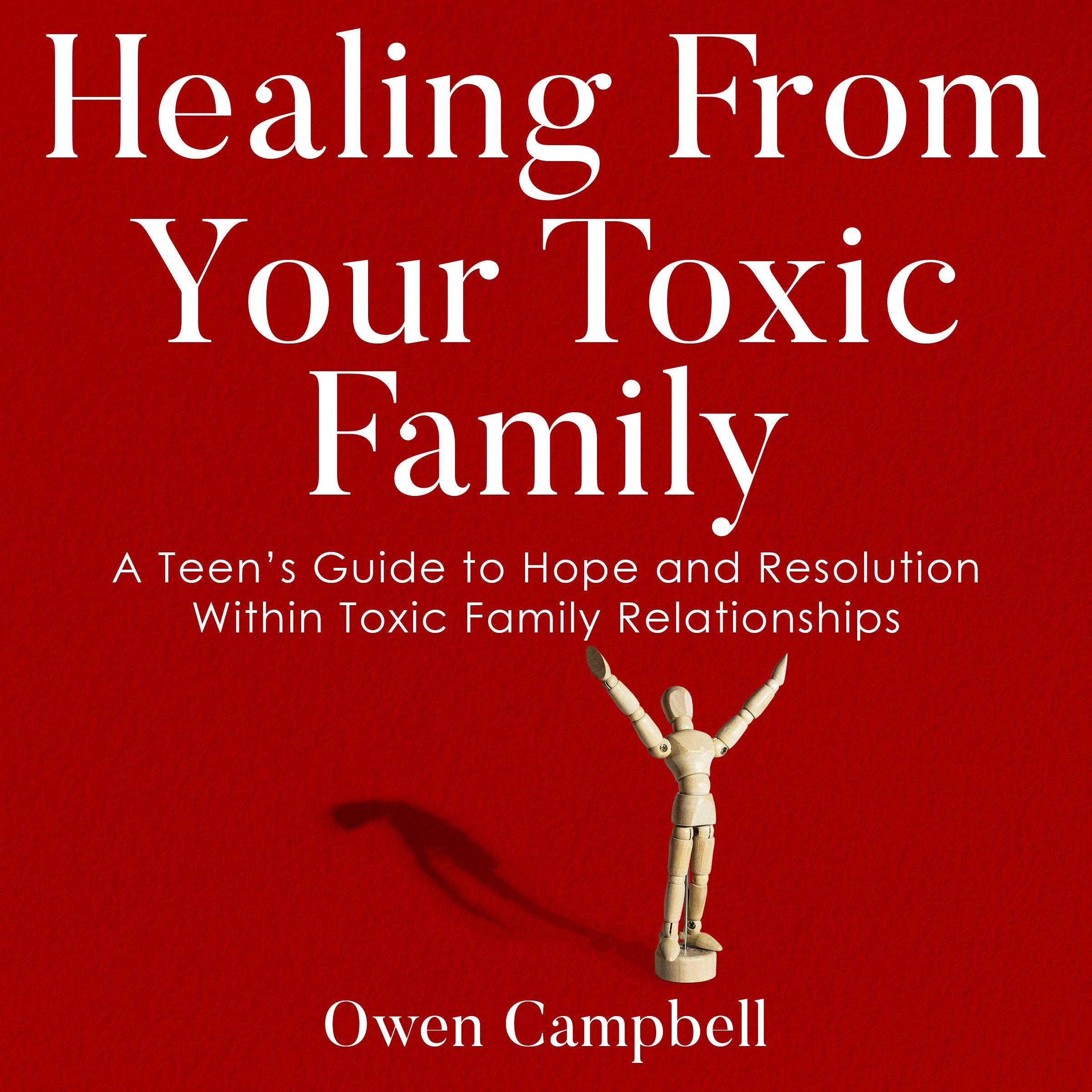 Healing From Your Toxic Family