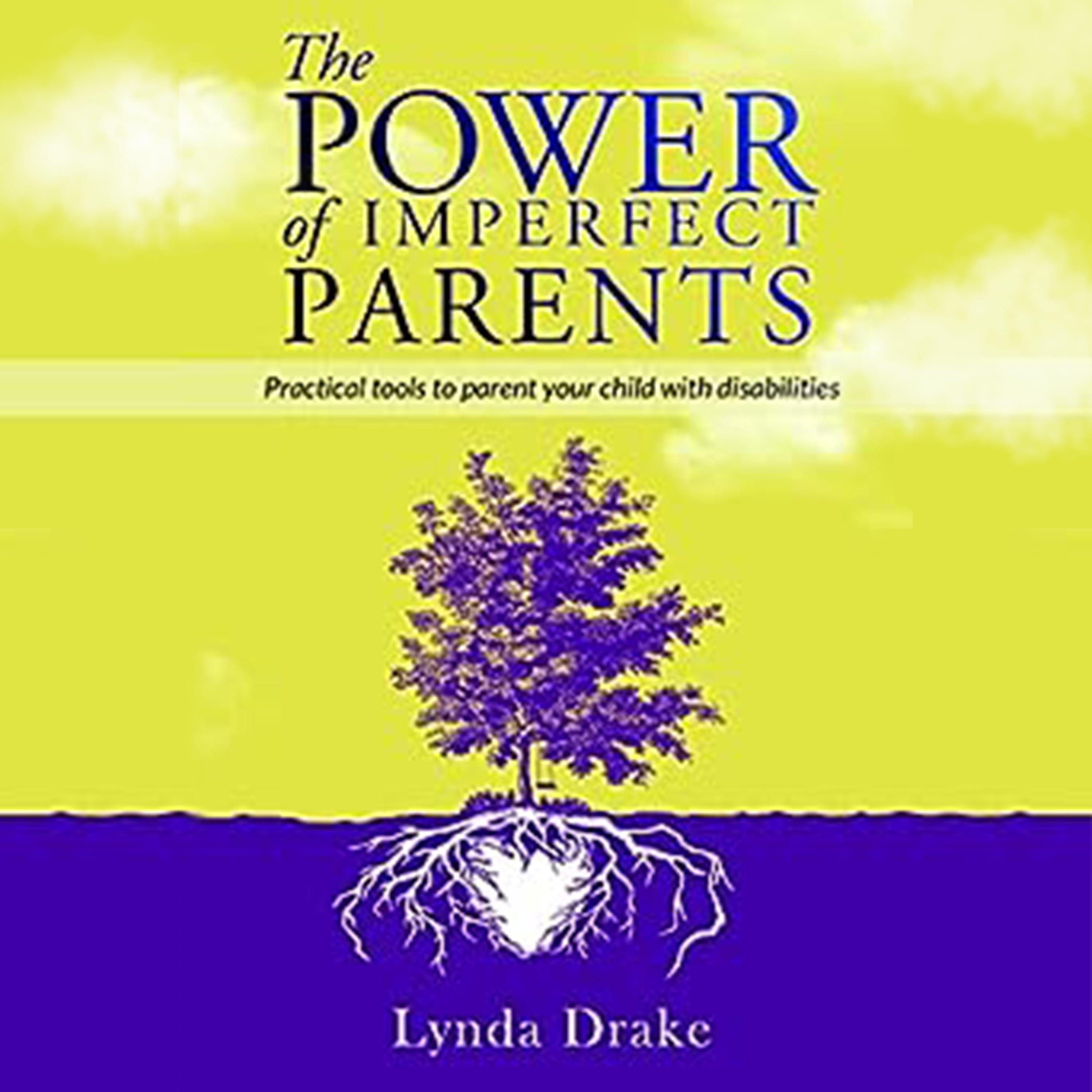 The Power of Imperfect Parents