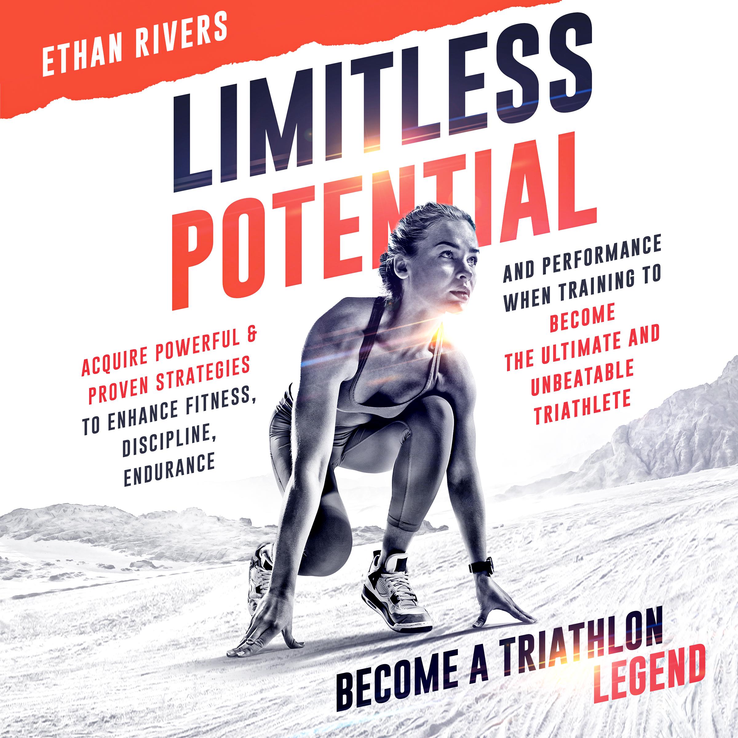 Limitless Potential: Become A Triathlon Legend