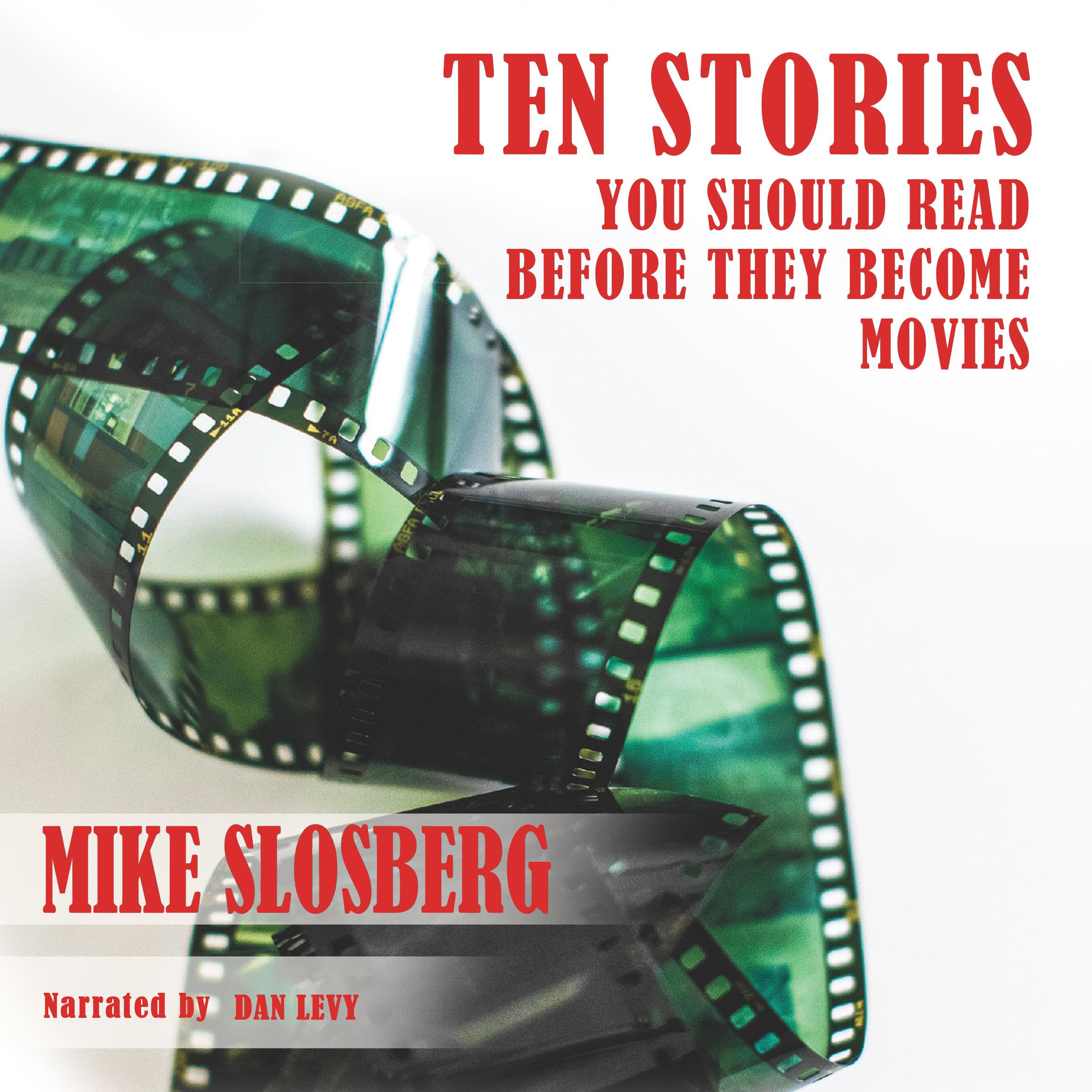 Ten Stories You Should Read Before They Become Movies
