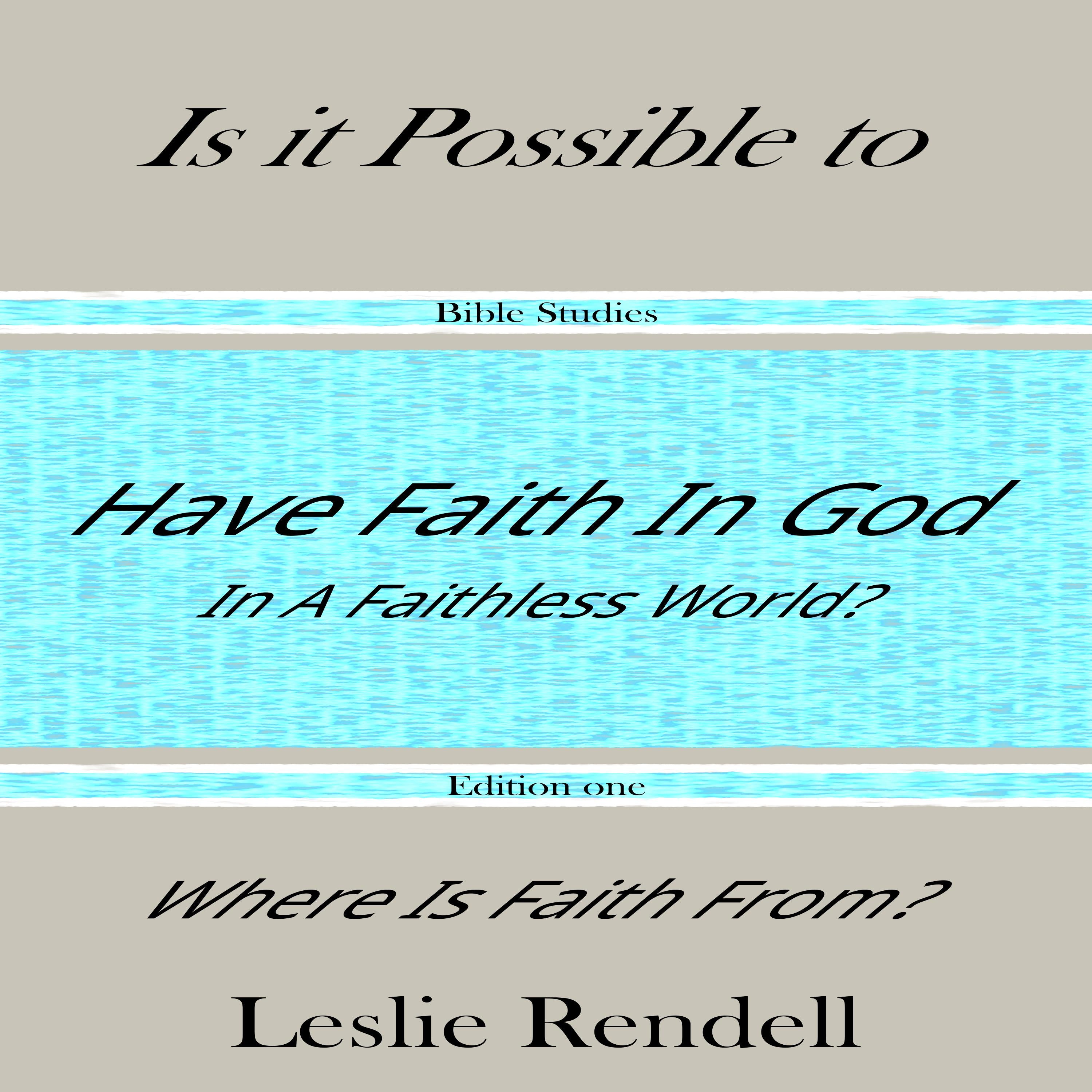 Have Faith In God