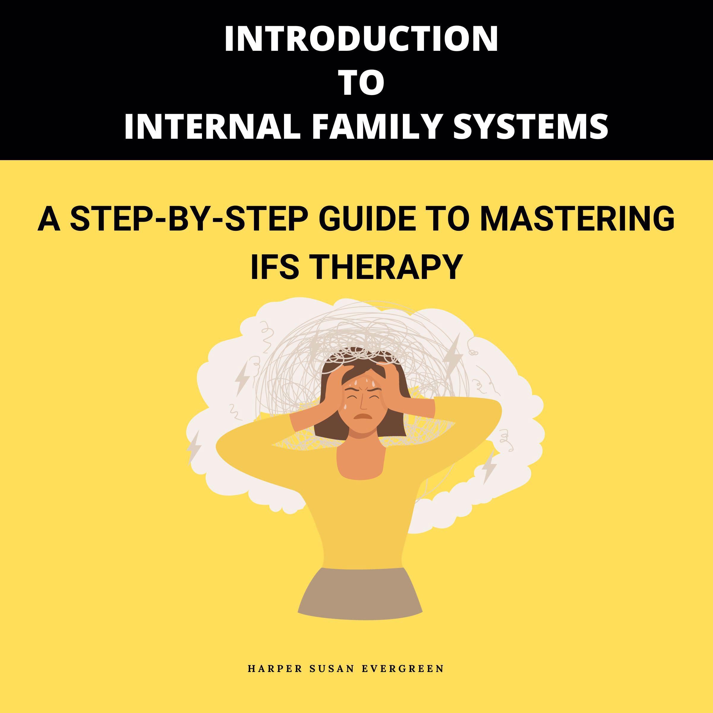 Introduction to Internal Family Systems