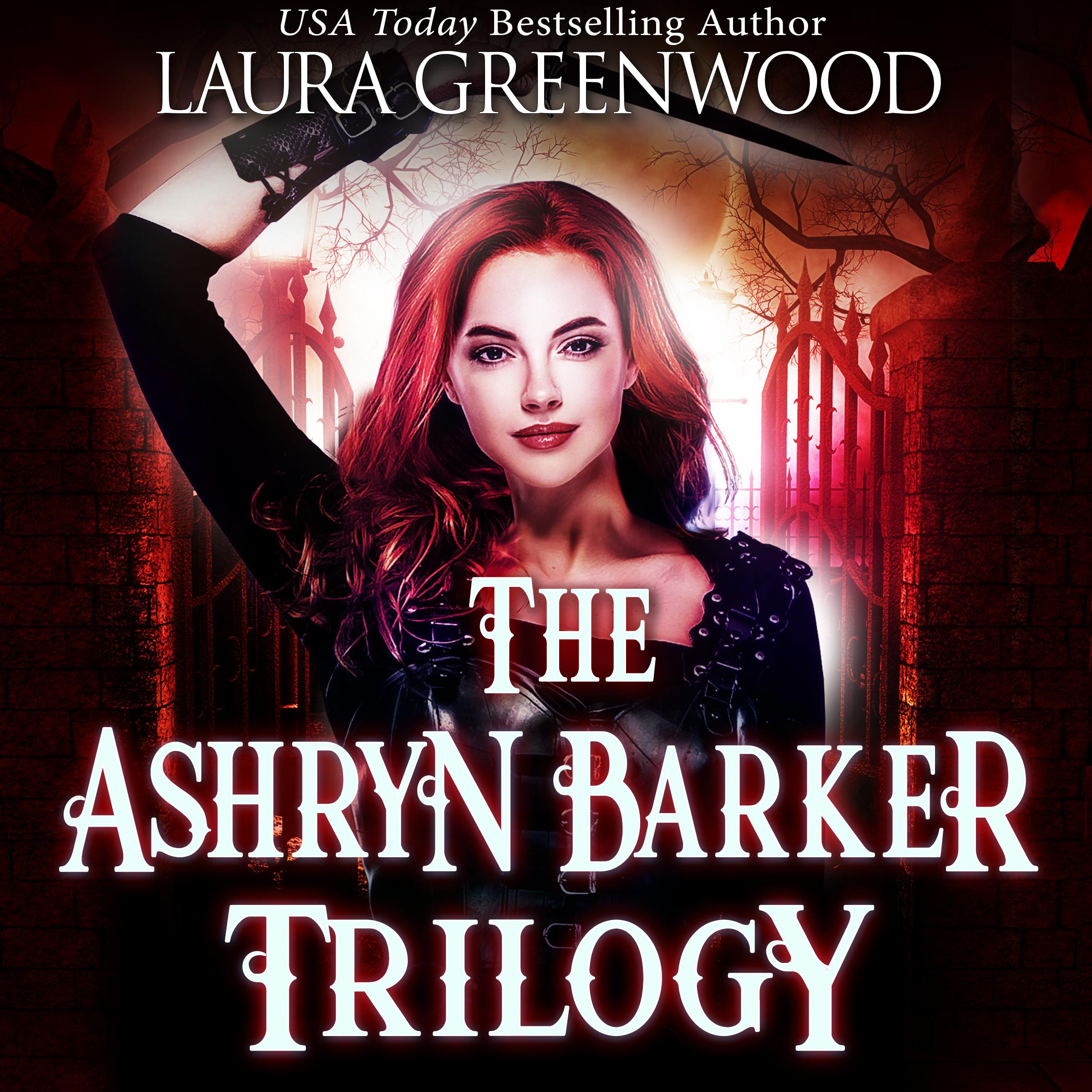 The Ashryn Barker Trilogy