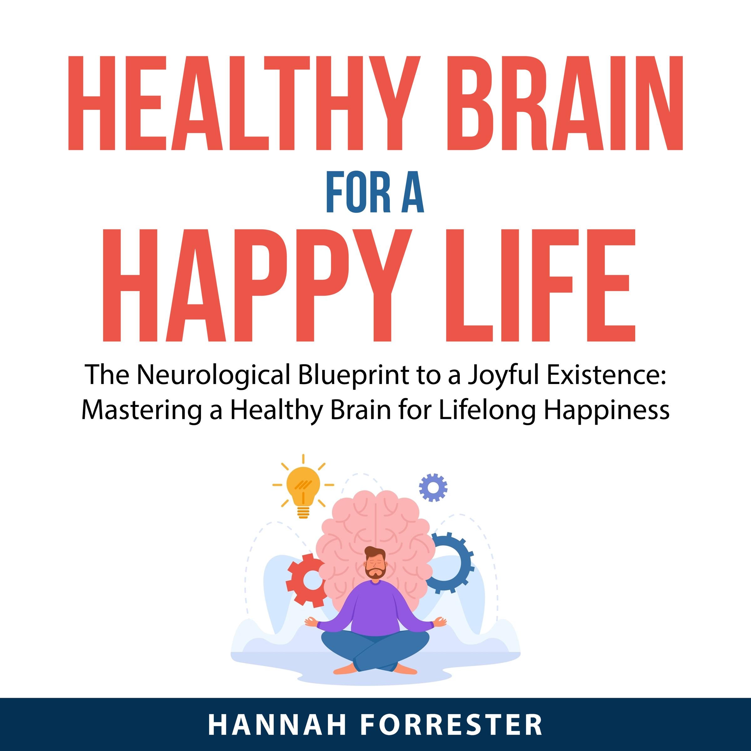 Healthy Brain for a Happy Life