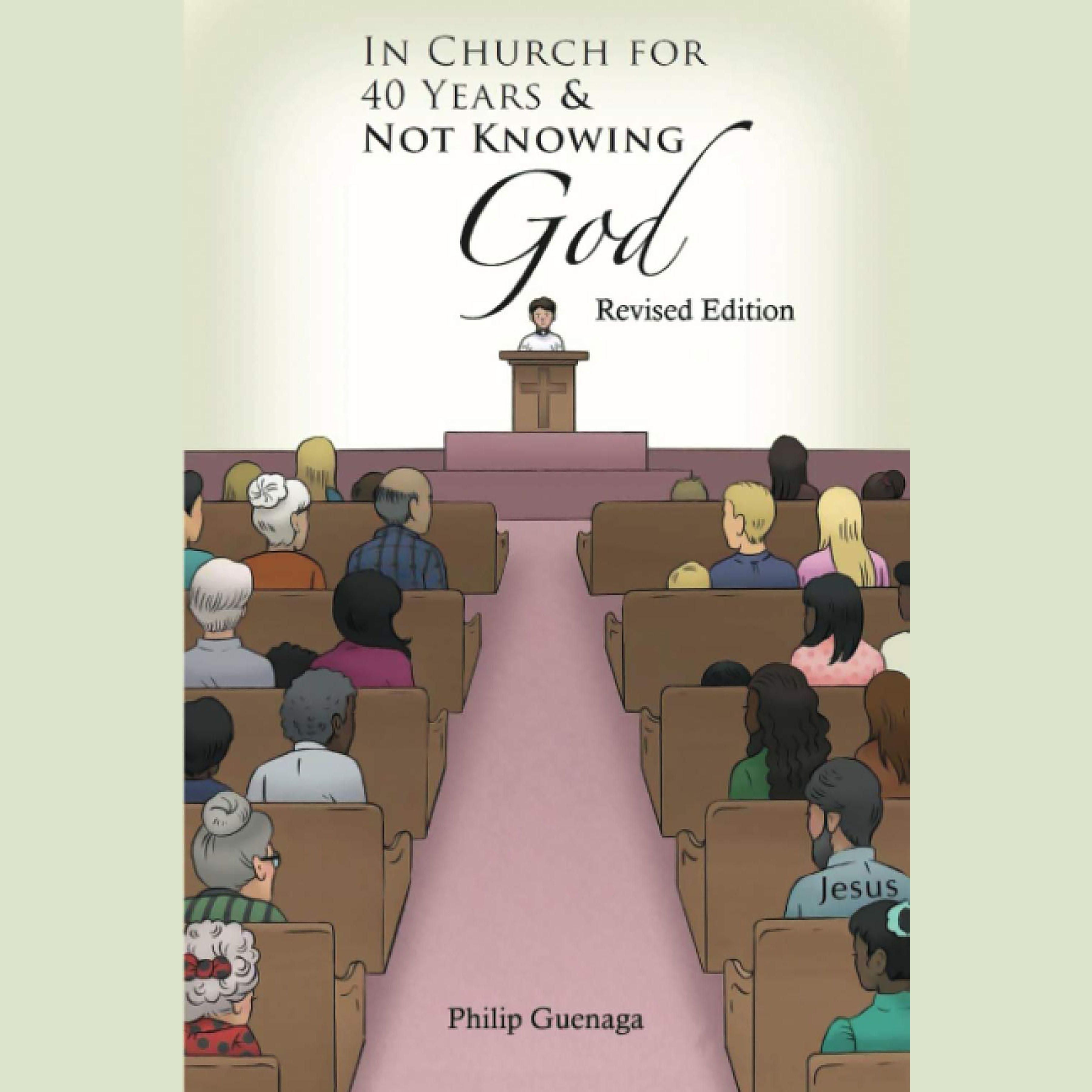 In Church for 40 Years and Not Knowing God