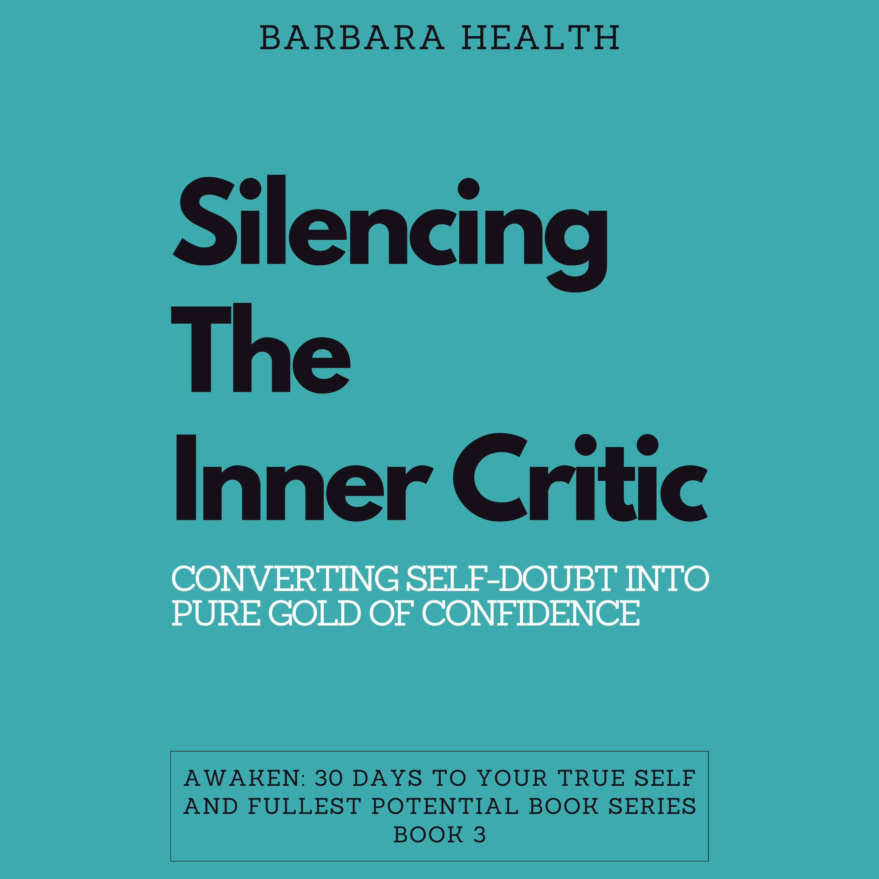 Silencing the Inner Critic