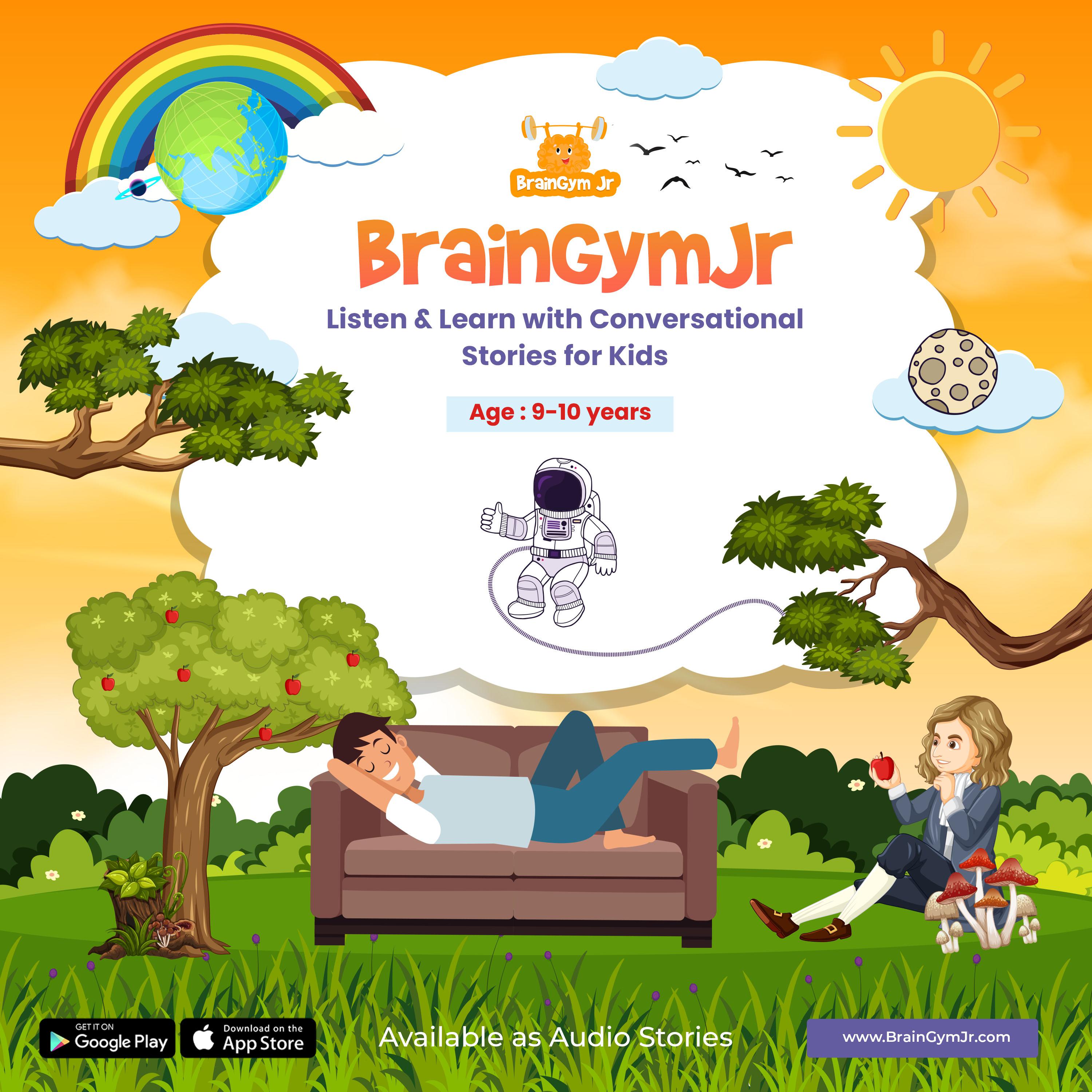 BrainGymJr : Listen and Learn with Conversational Stories ( 9- 10 years) - II