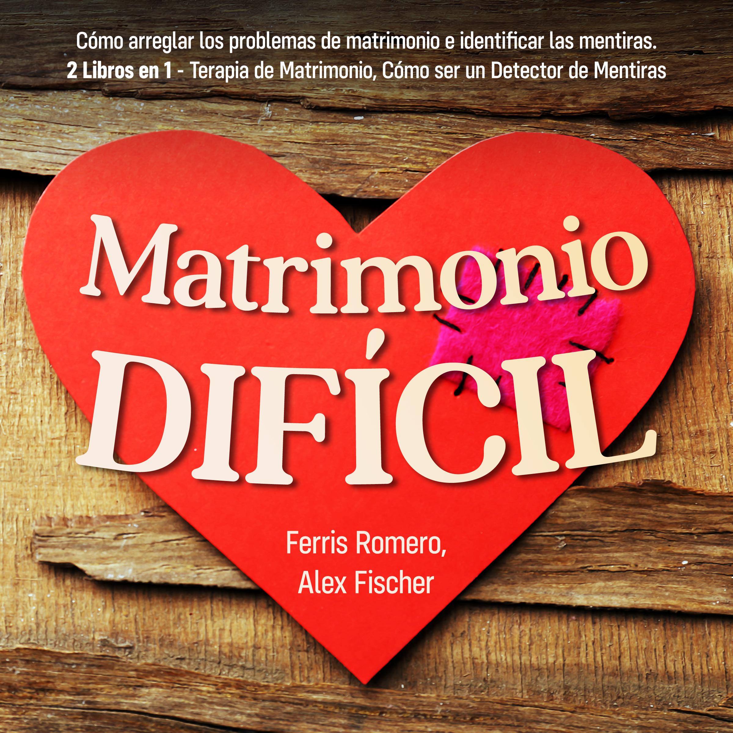 Matrimonio Difícil