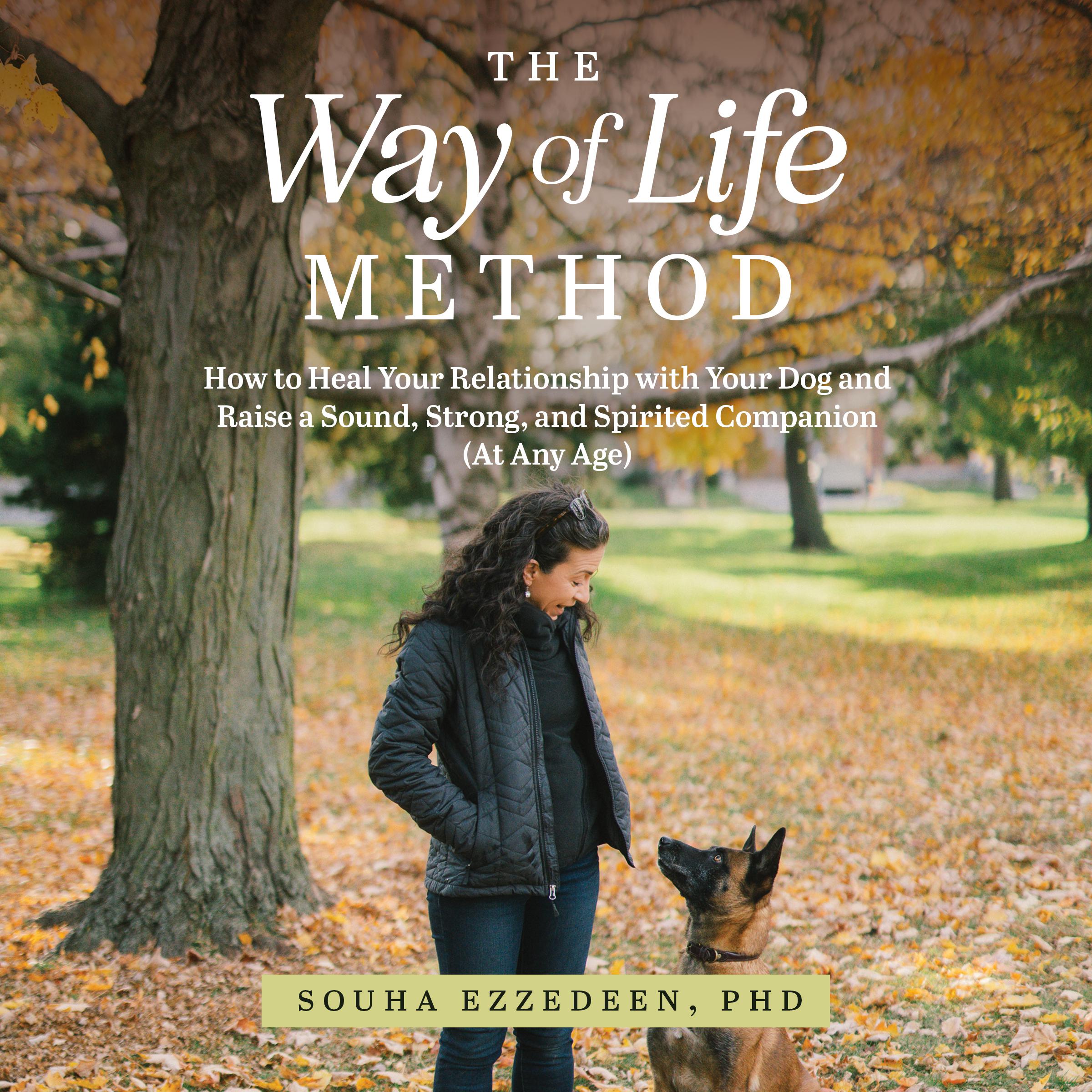 The Way of Life Method
