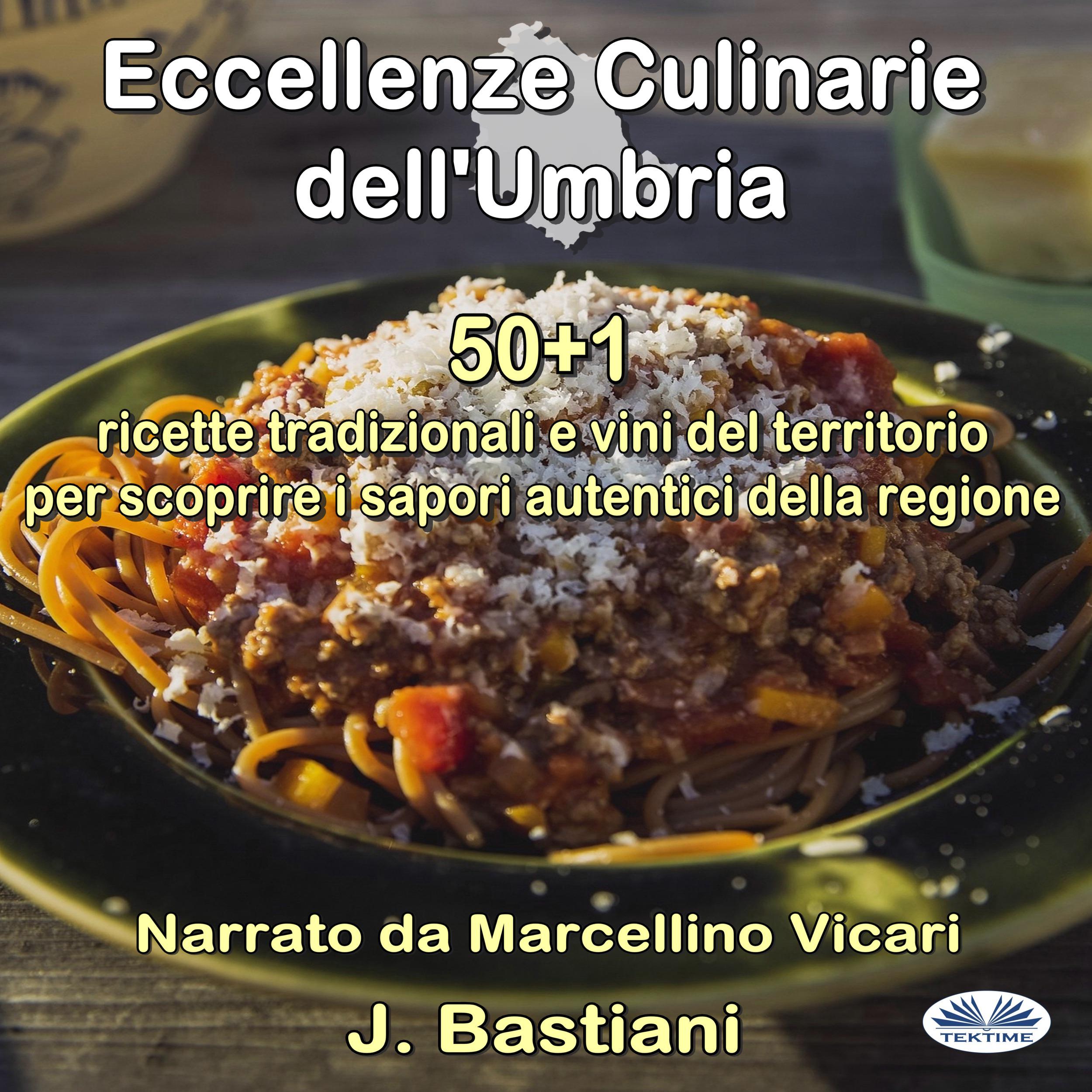 Eccellenze Culinarie Dell`Umbria