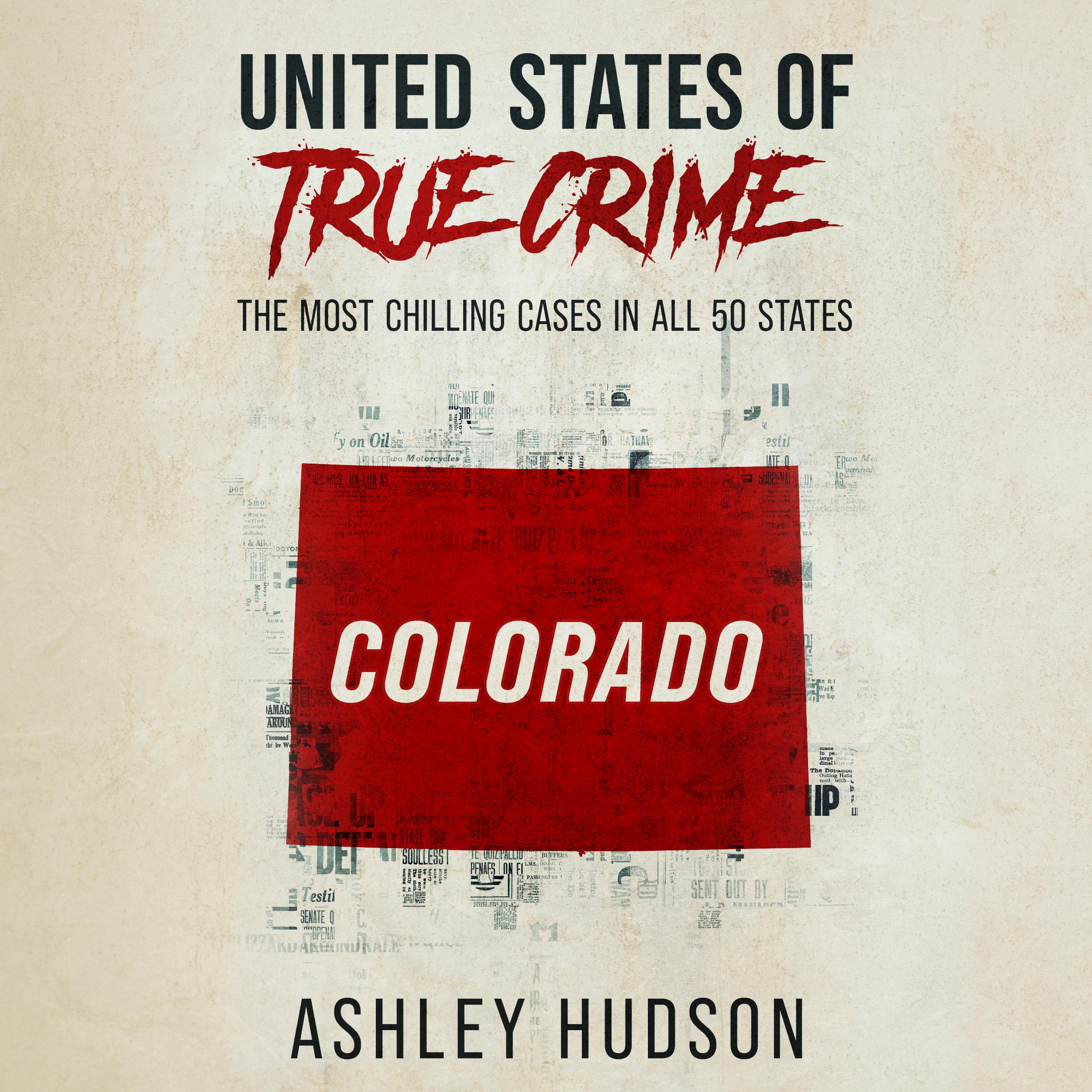 United States of True Crime: Colorado