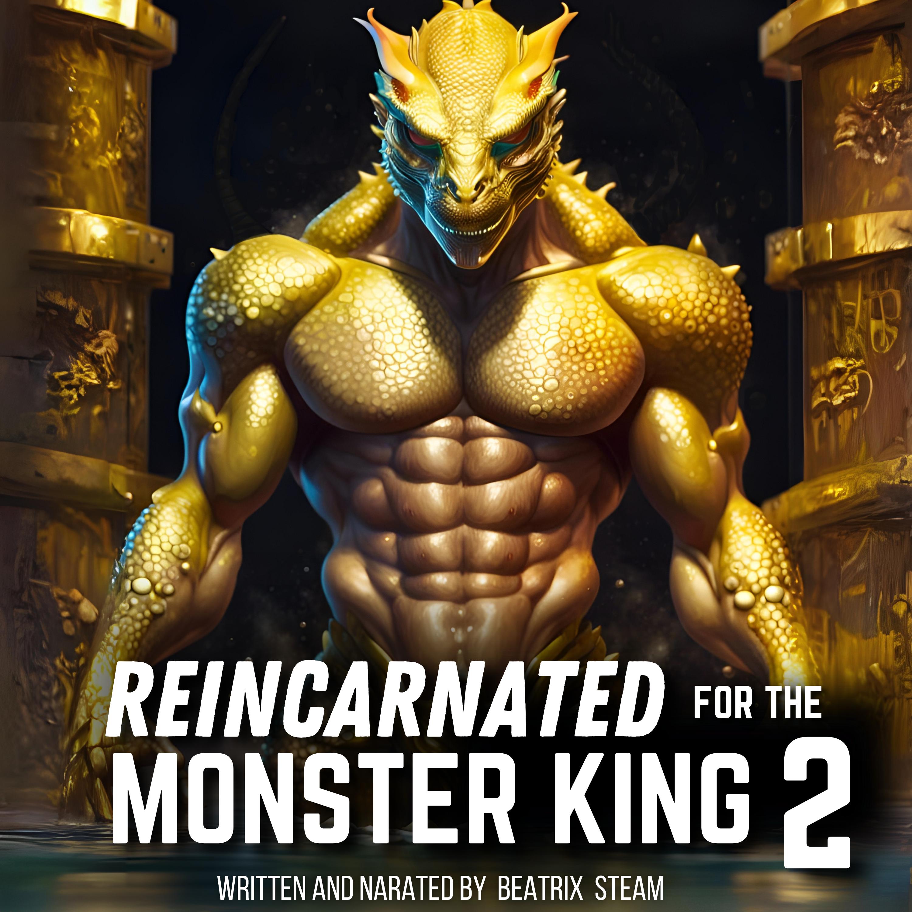 Reincarnated for the Monster King 2