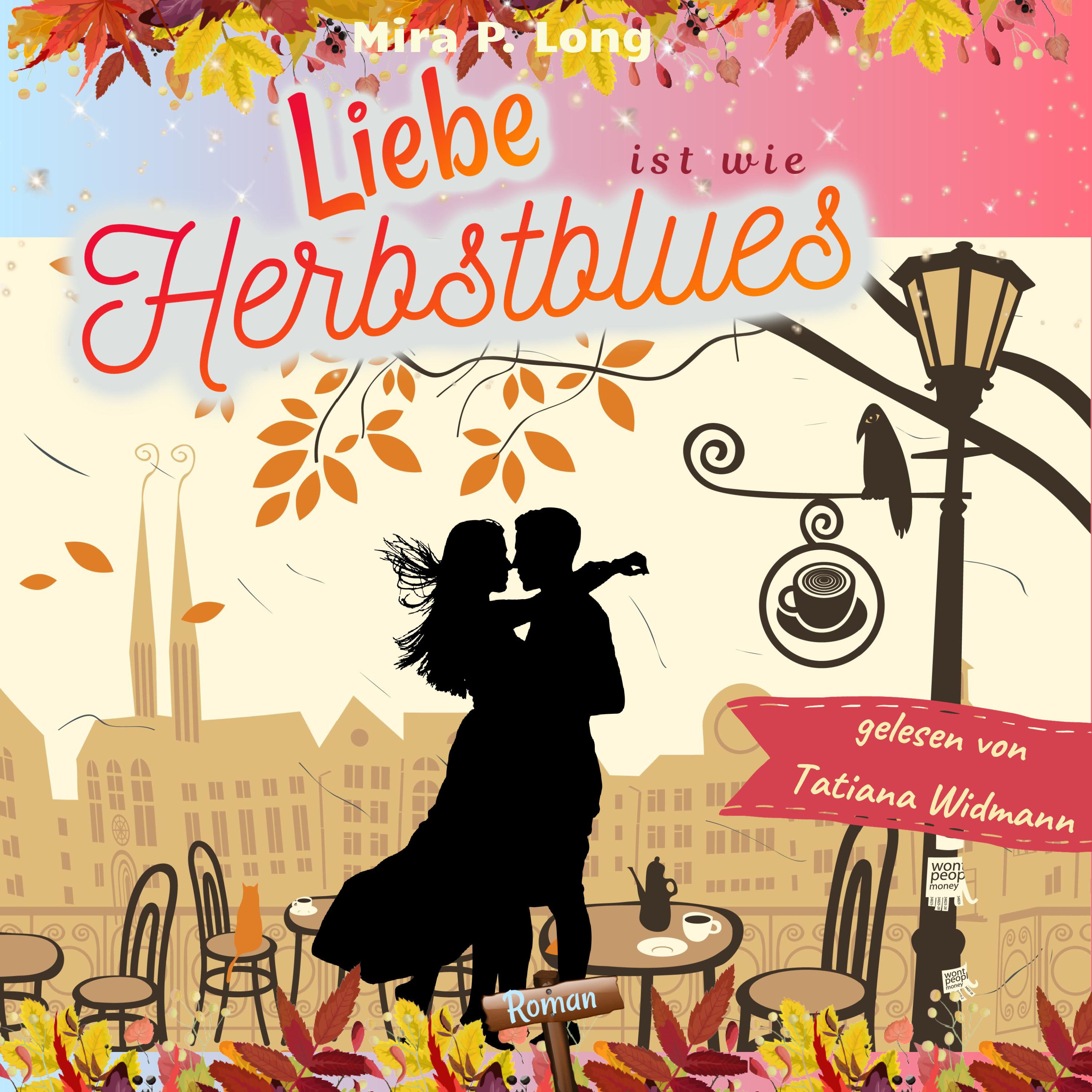 Liebe ist wie Herbstblues