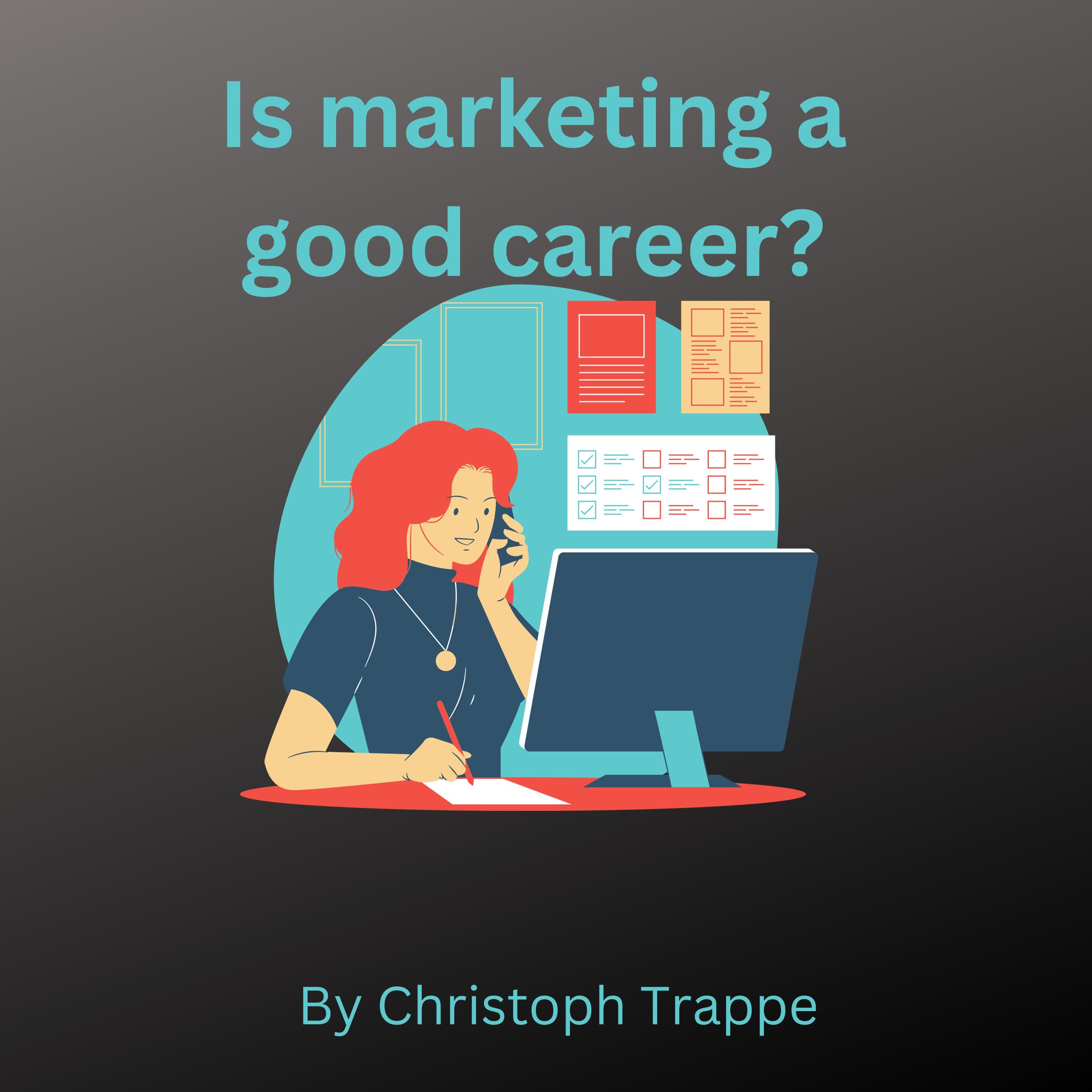 Is marketing a good career?