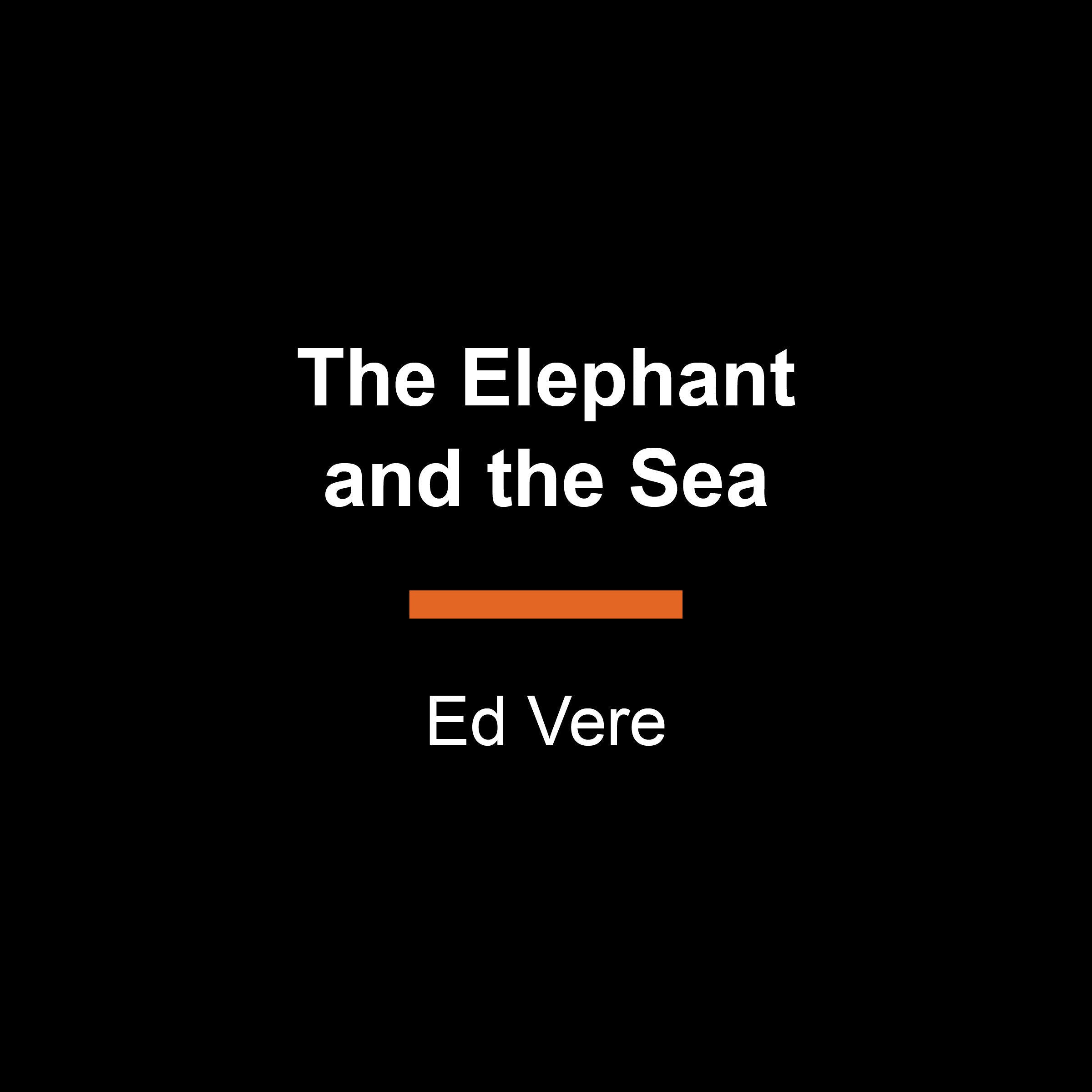 The Elephant and the Sea
