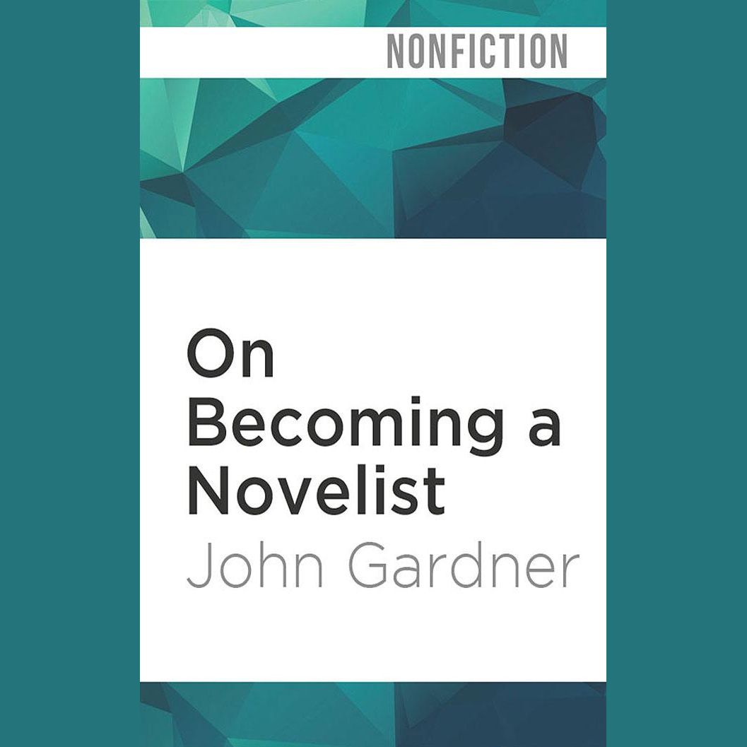 On Becoming a Novelist