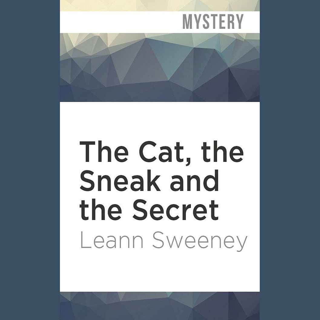 The Cat, the Sneak and the Secret