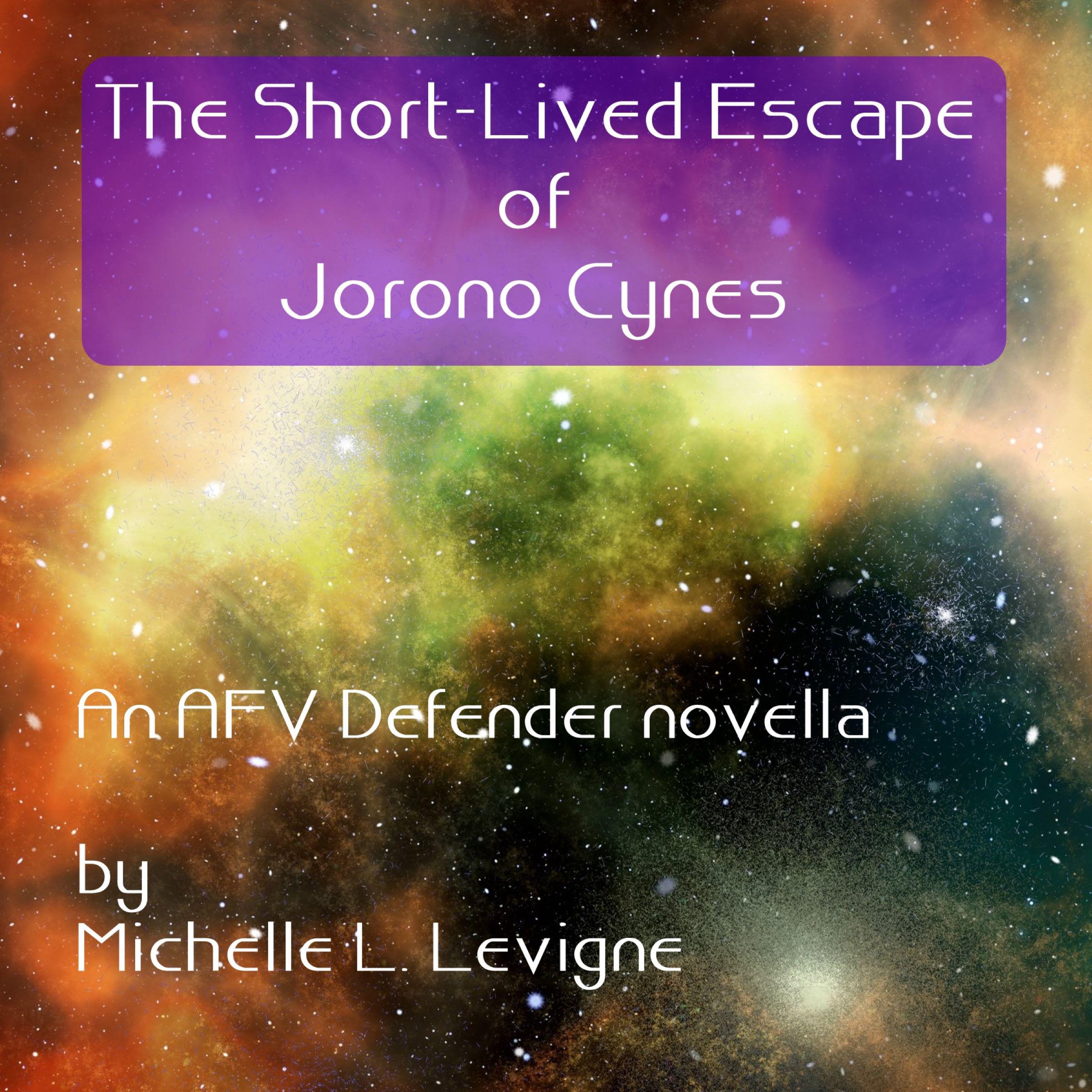 The Short-Lived Escape of Jorono Cynes