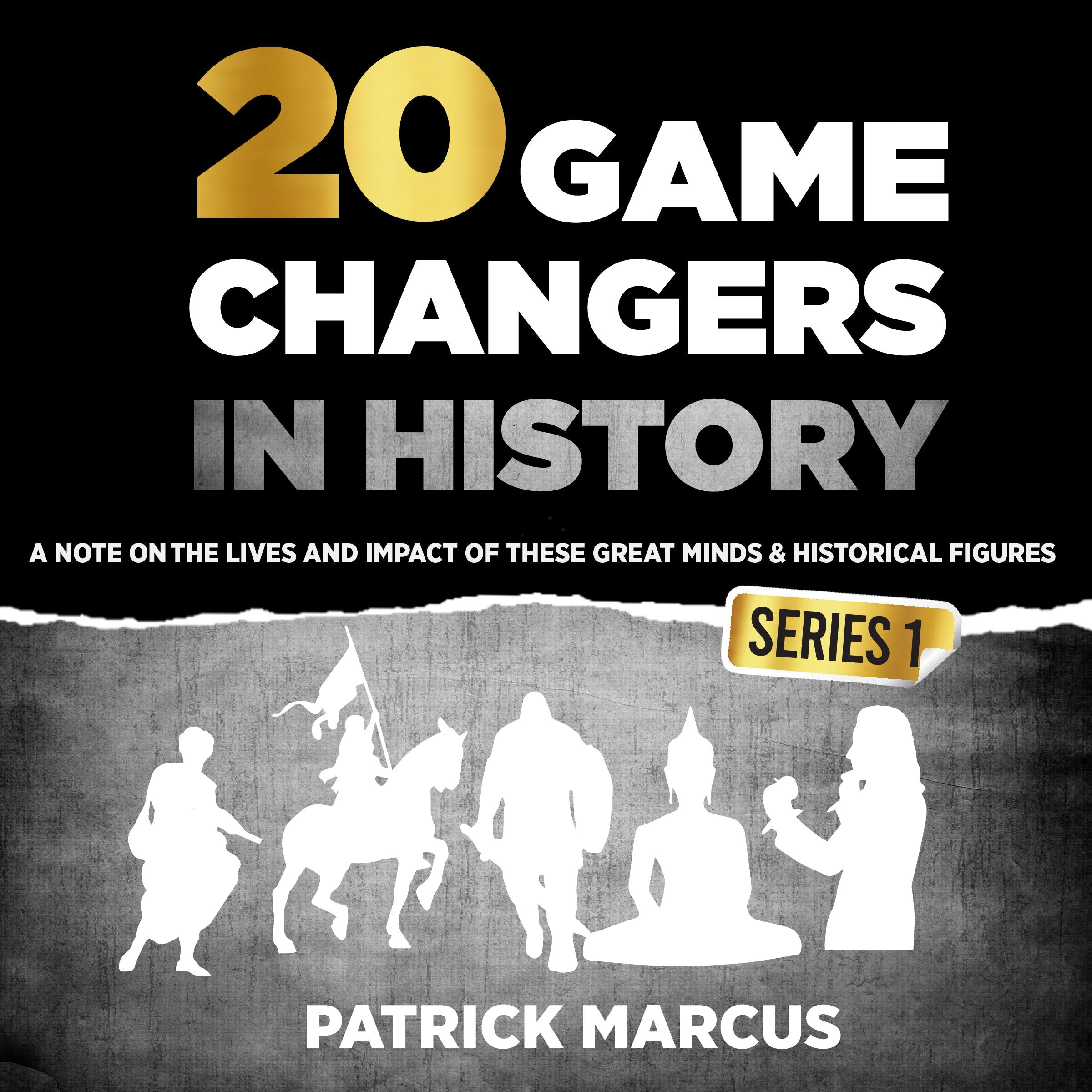 20 Game Changers in History (Series 1)