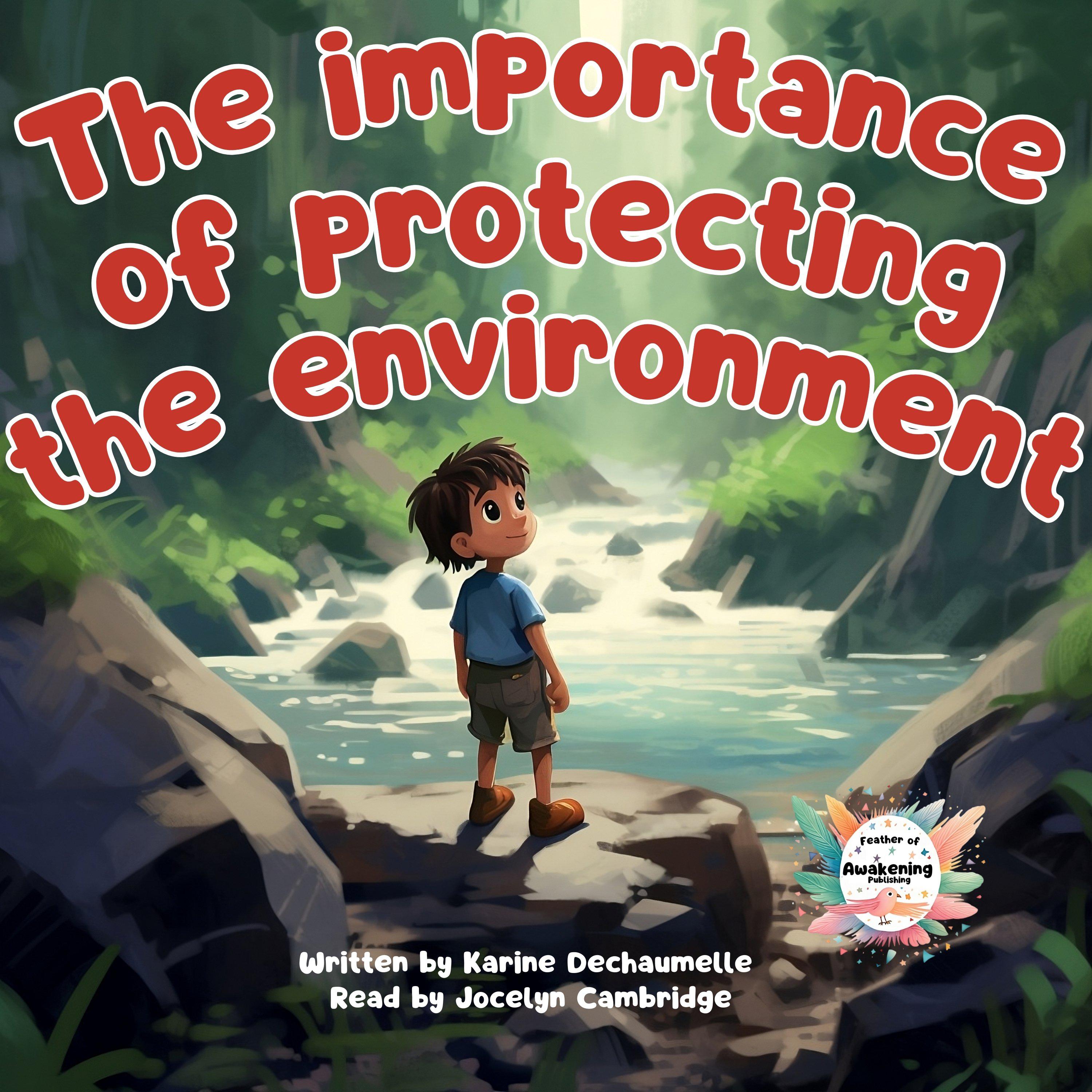 The importance of protecting environment