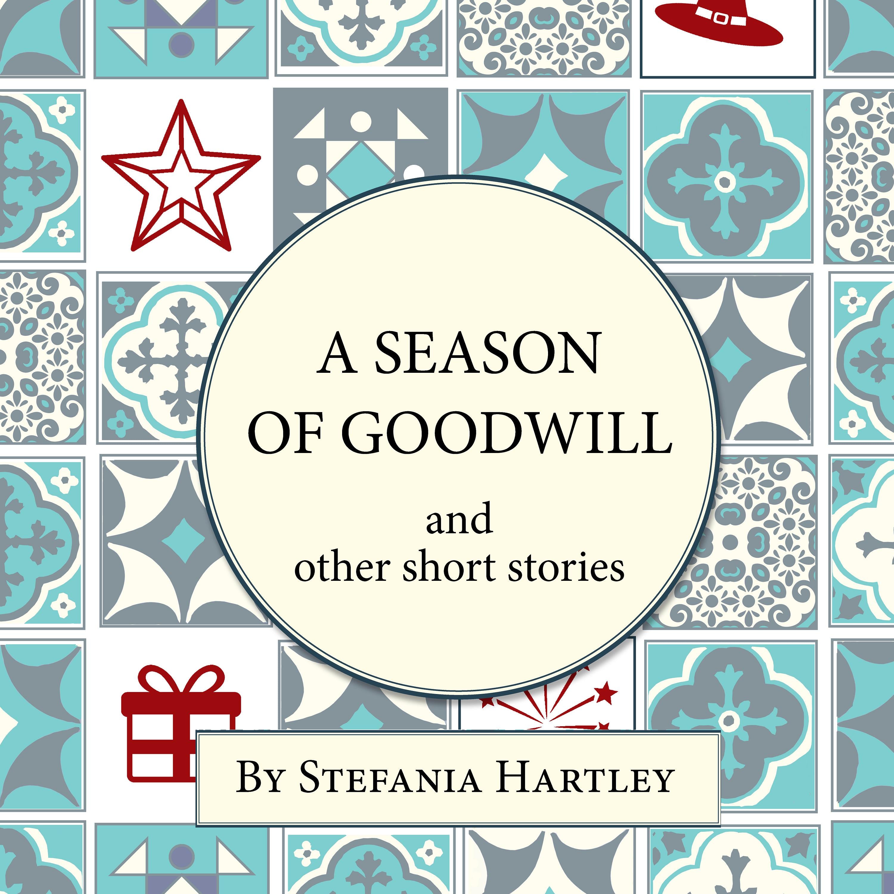 A Season of Goodwill