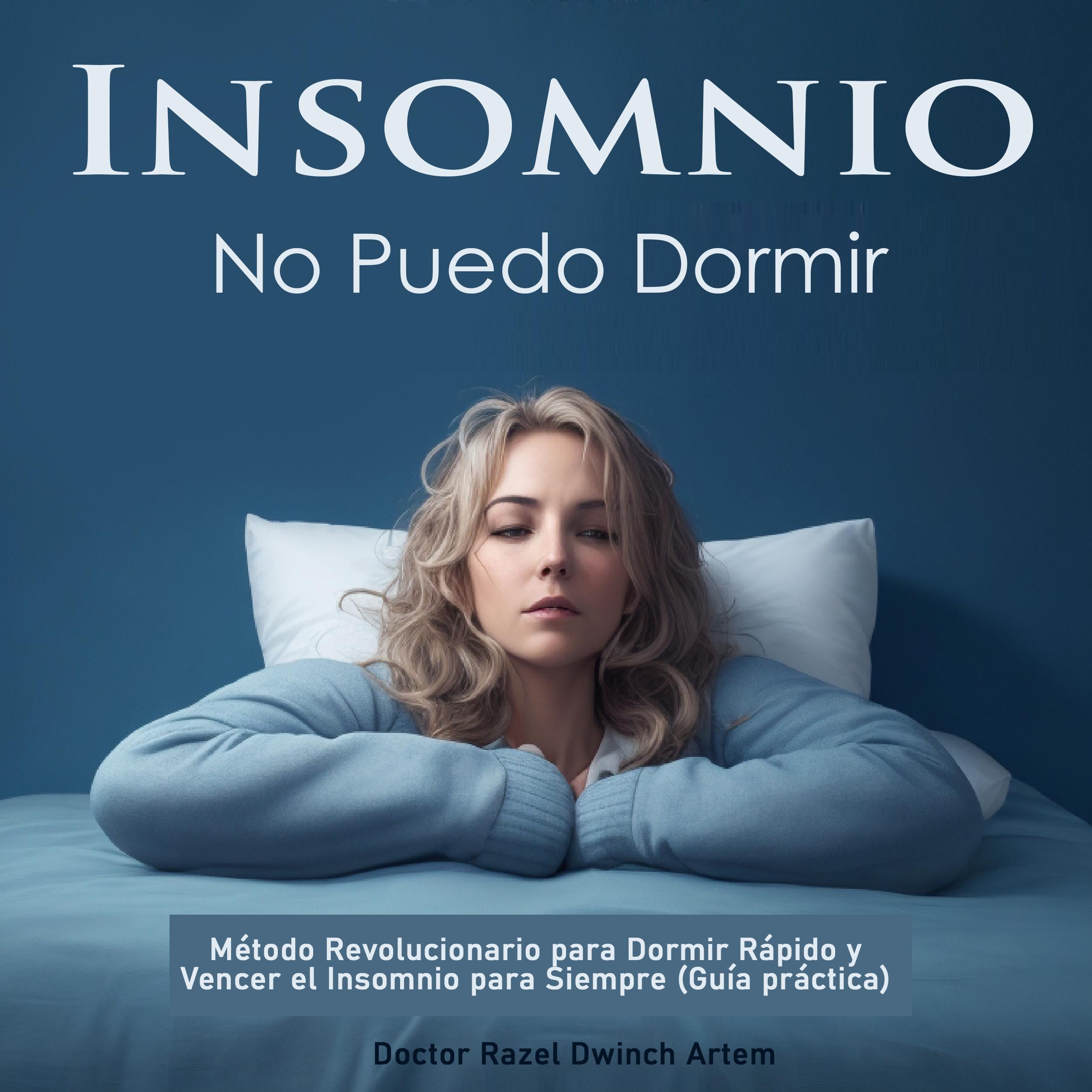 Insomnio: No Puedo Dormir