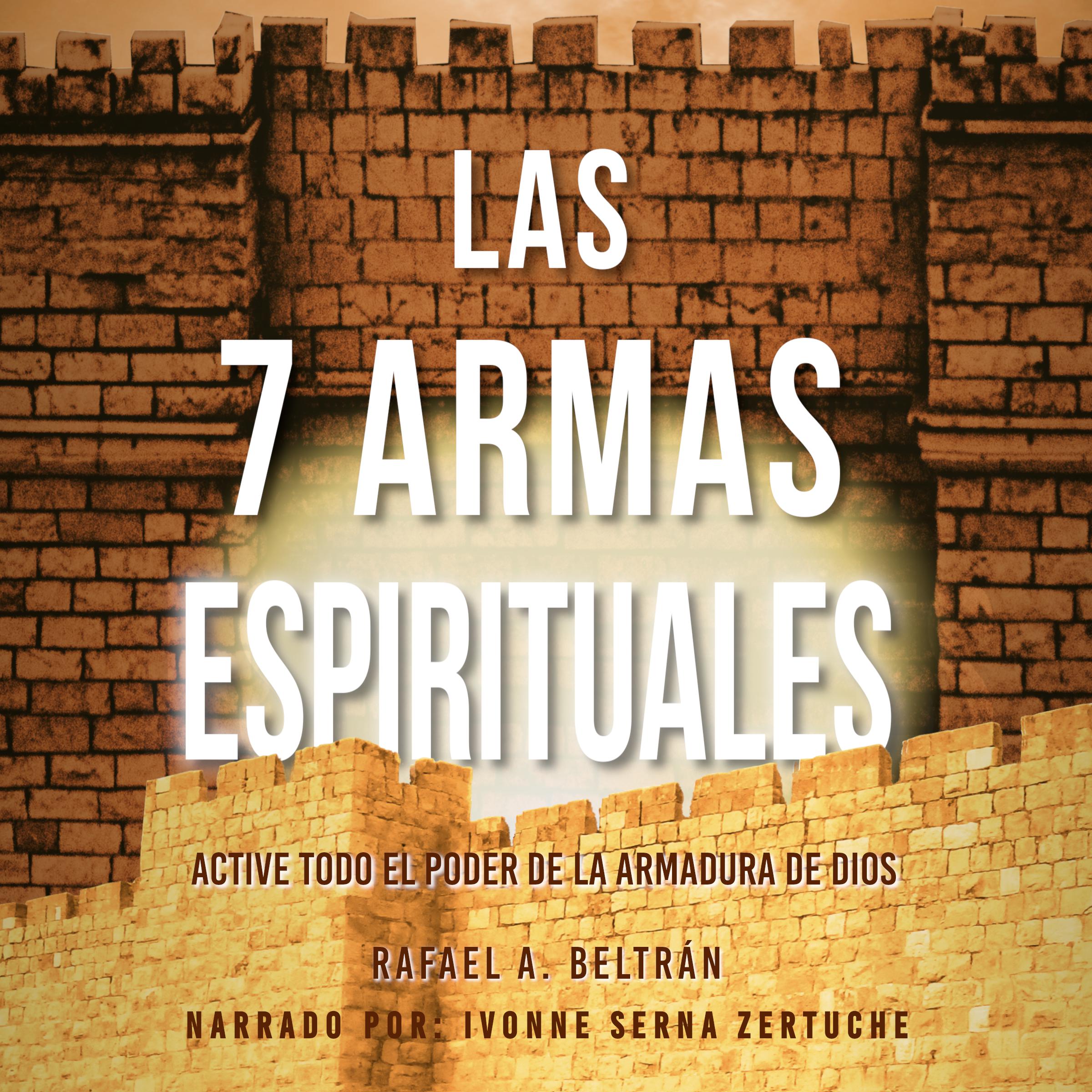 Las 7 Armas Espirituales