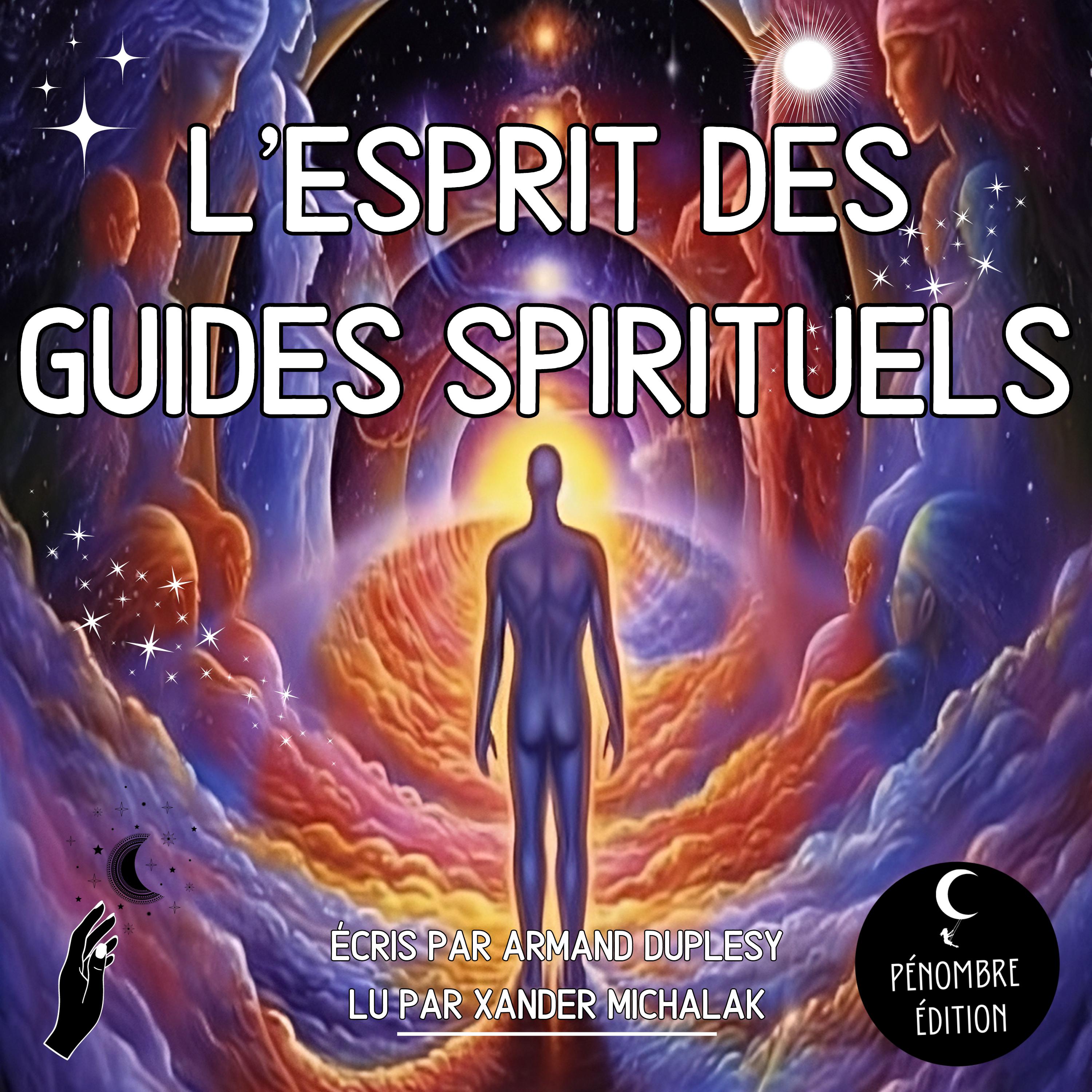 L'esprit des Guides Spirituels